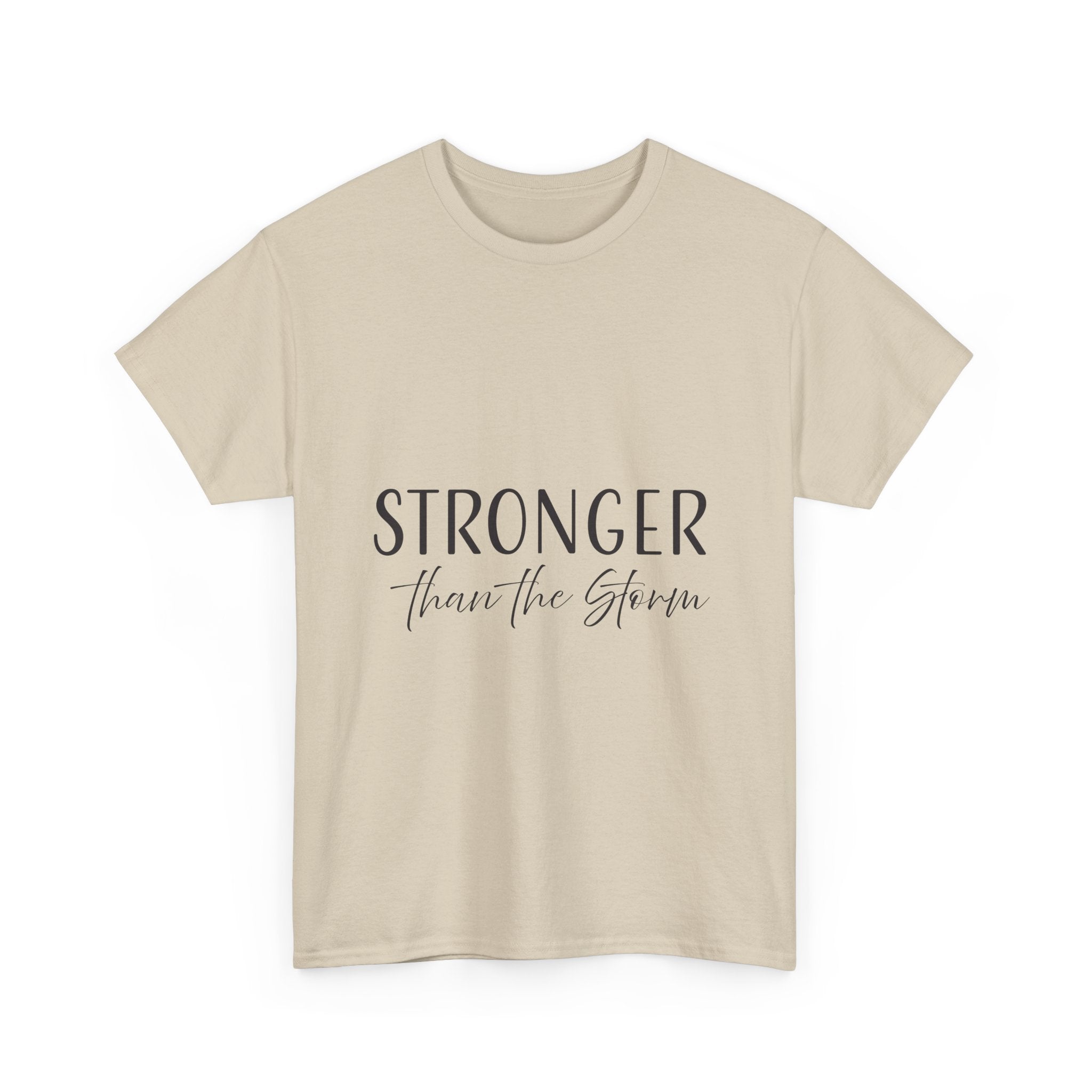 Teeshirt: Inspirational - Stronger Than the Storm