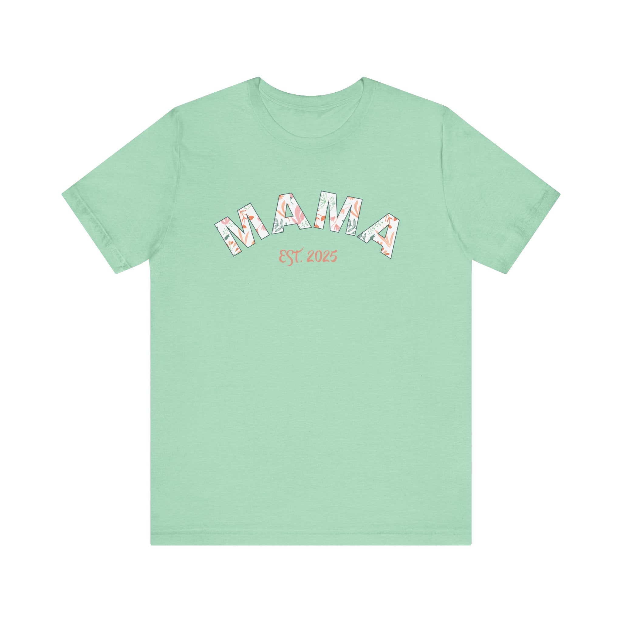Teeshirt: Mama EST. 2025 - Pink Logo
