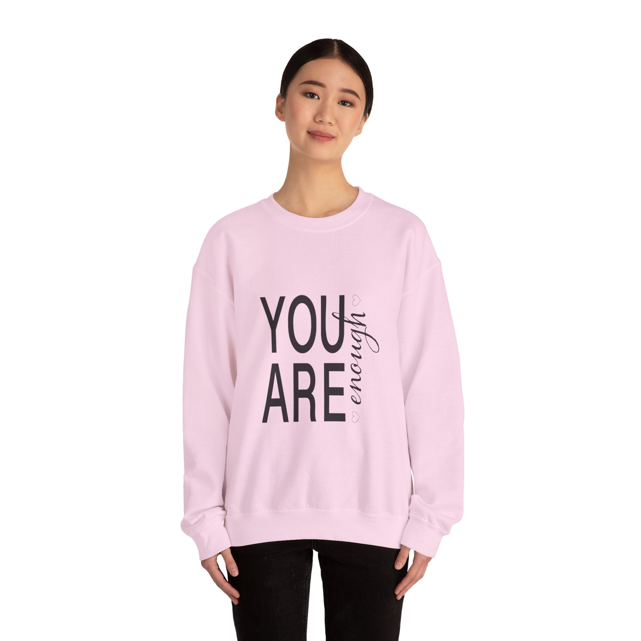 Sweatshirt: Inspirational - You are enough