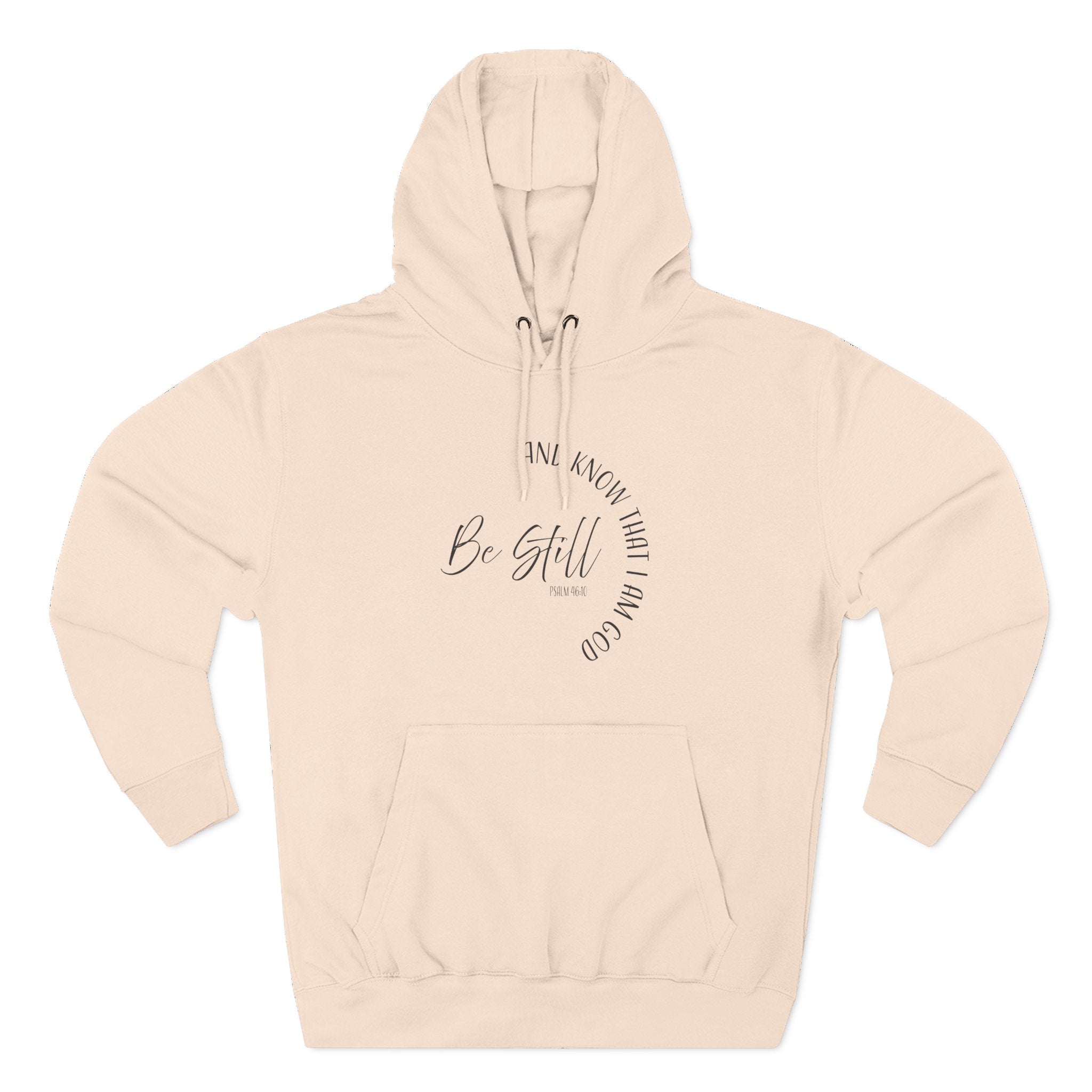 Hoodie: Inspirational - Be Still