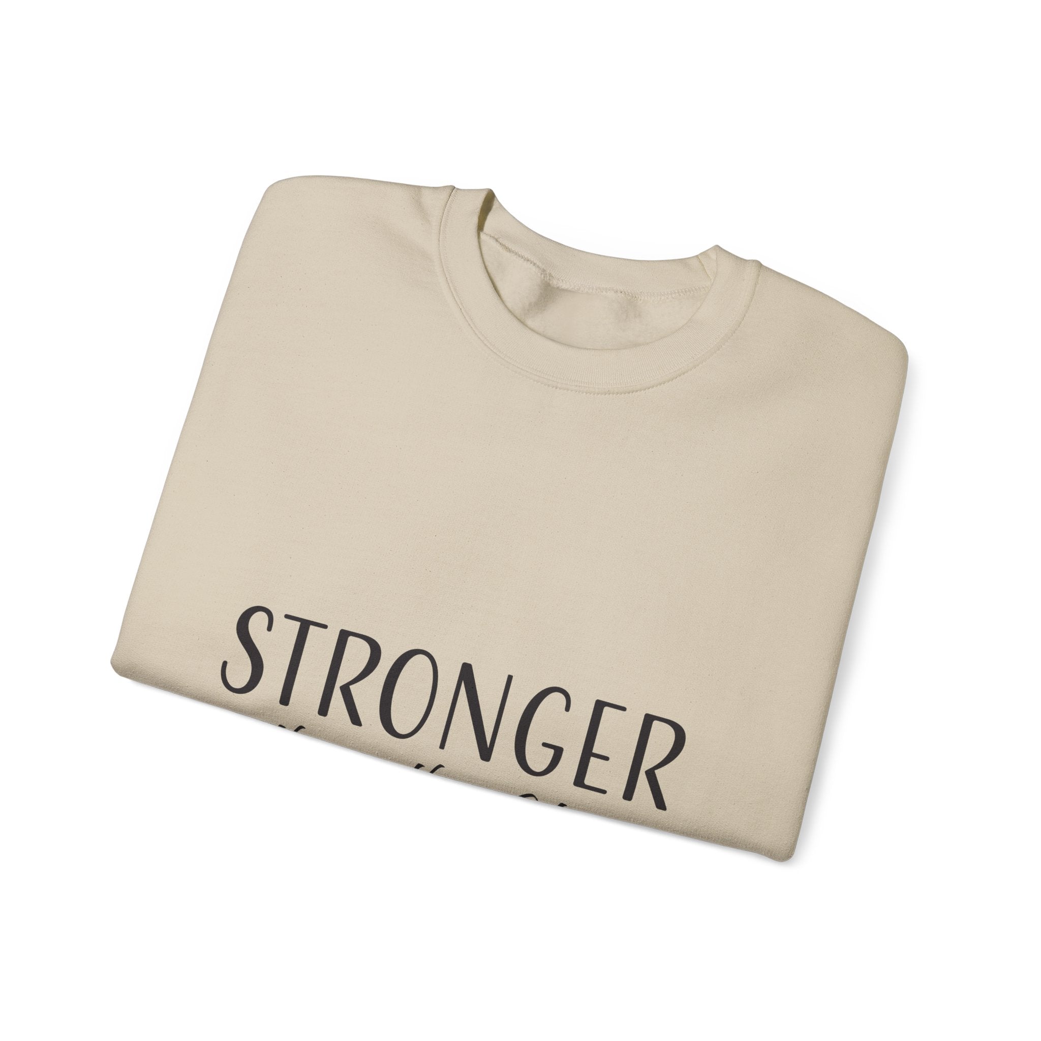 Sweatshirt: Inspirational - Stronger Than the Storm