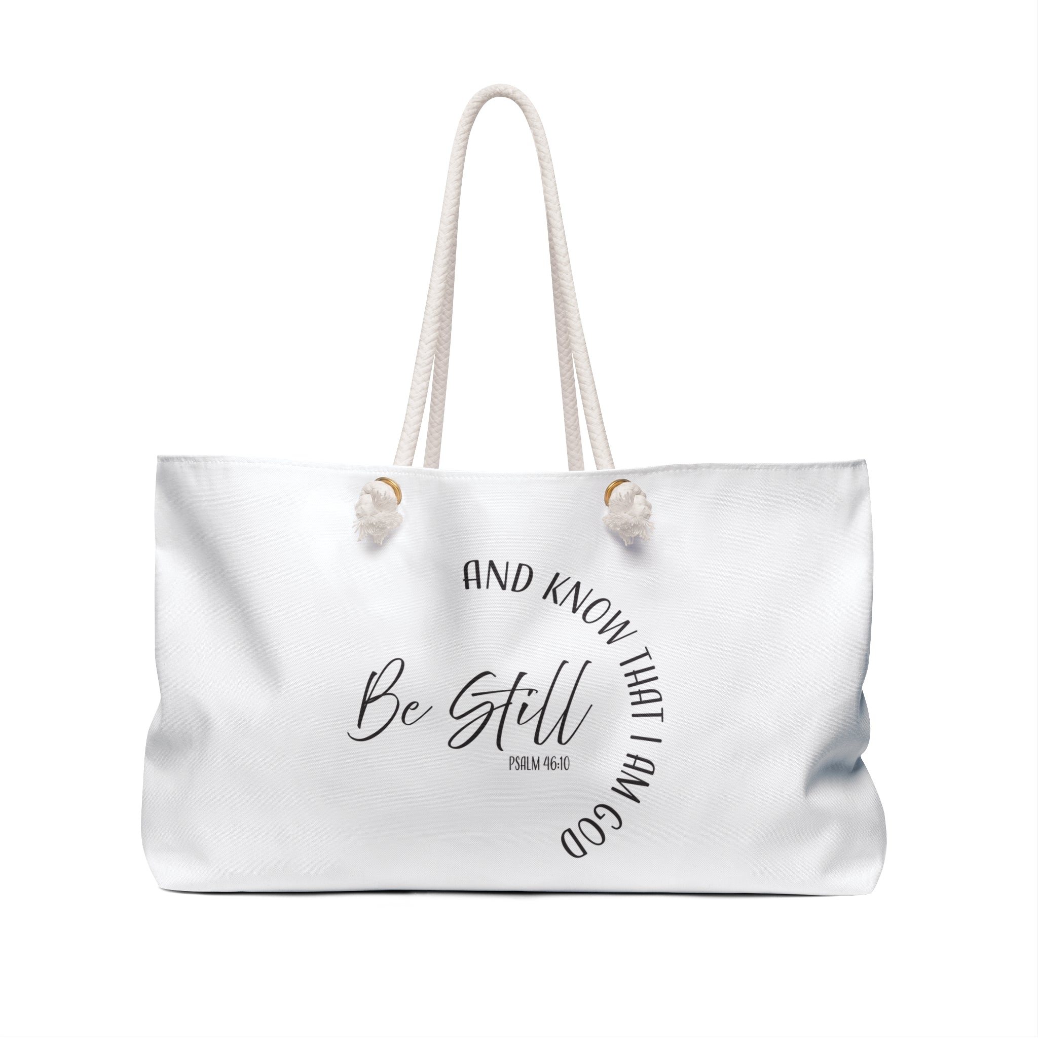 Weekender Bag: Inspirational - Be Still