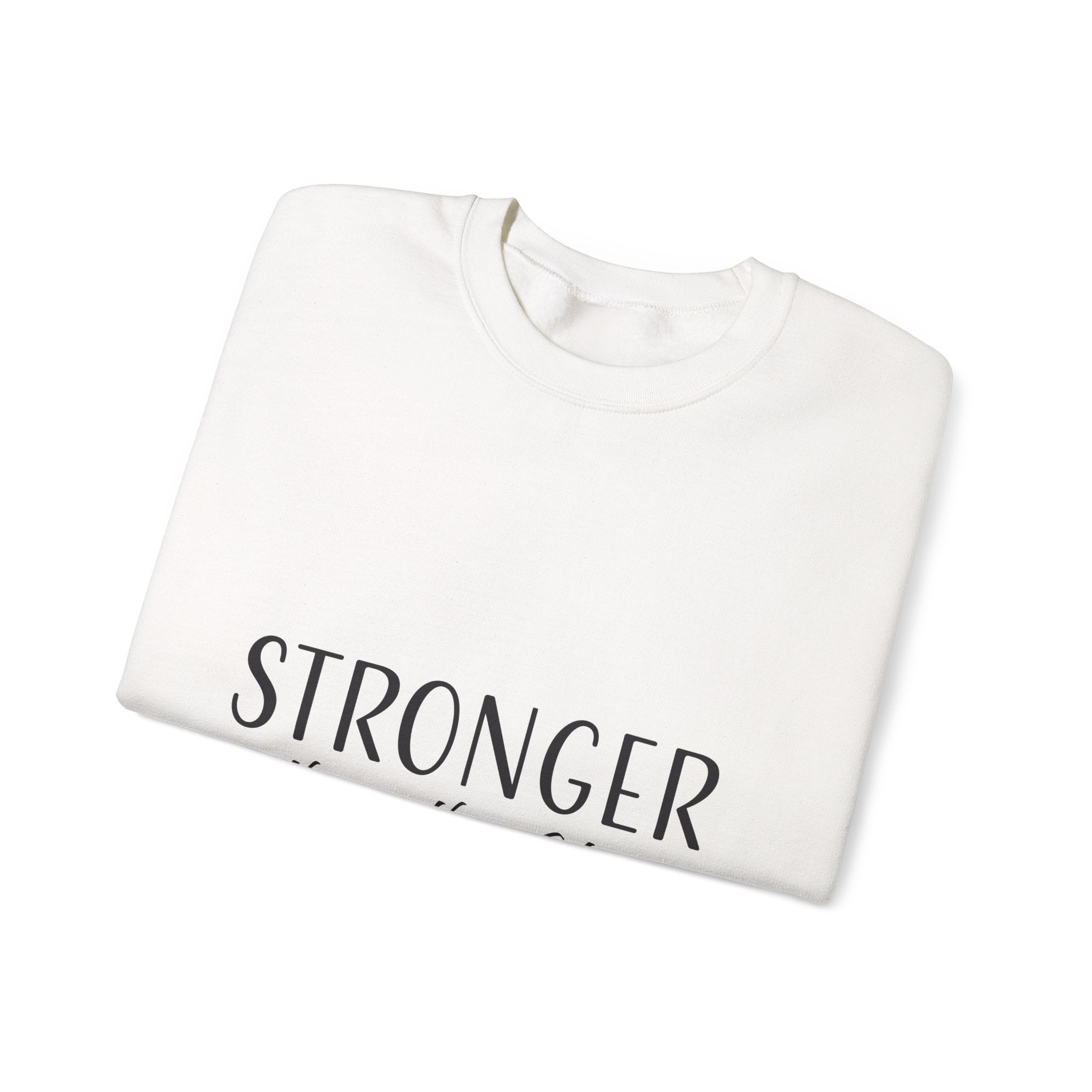Sweatshirt: Inspirational - Stronger Than the Storm