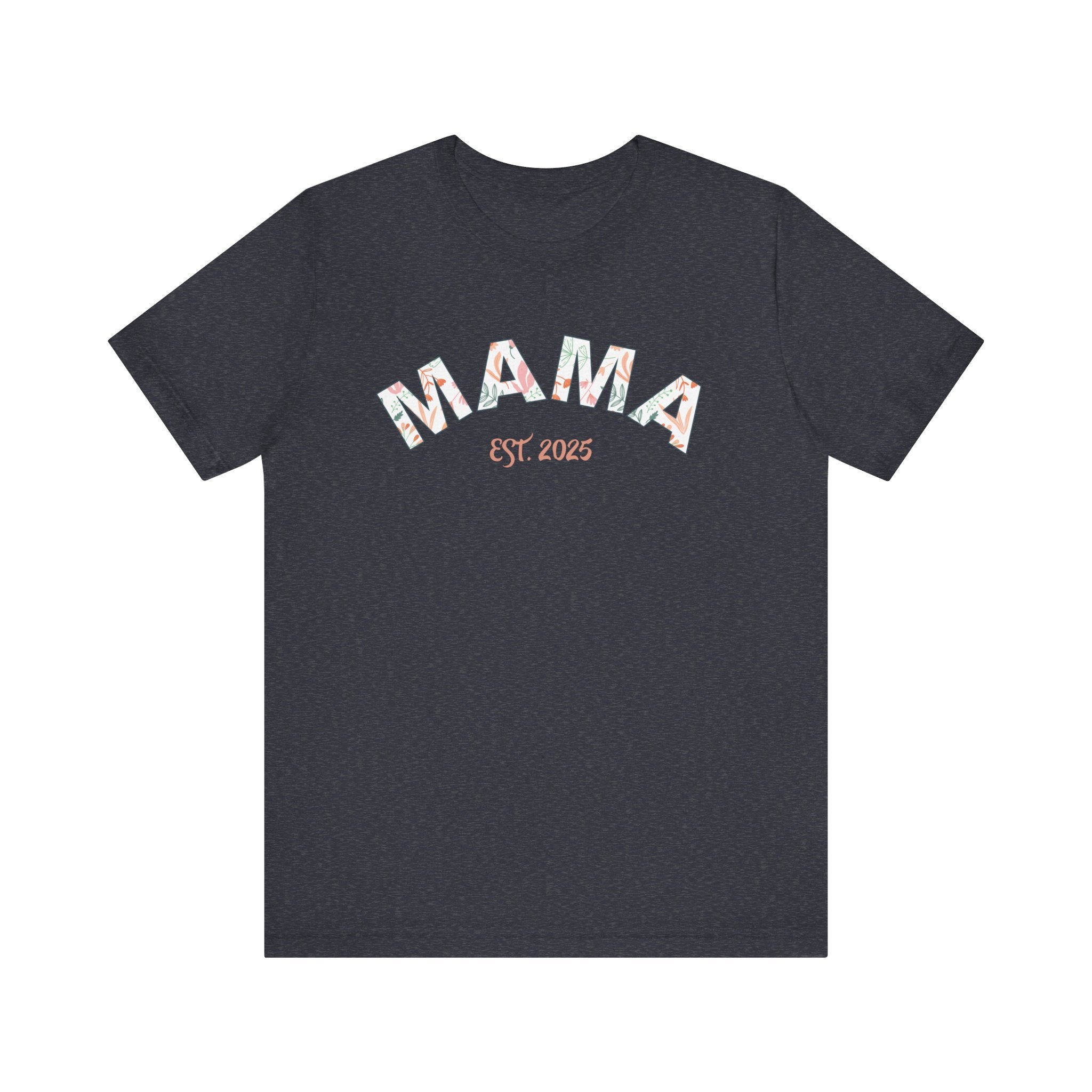 Teeshirt: Mama EST. 2025 - Pink Logo