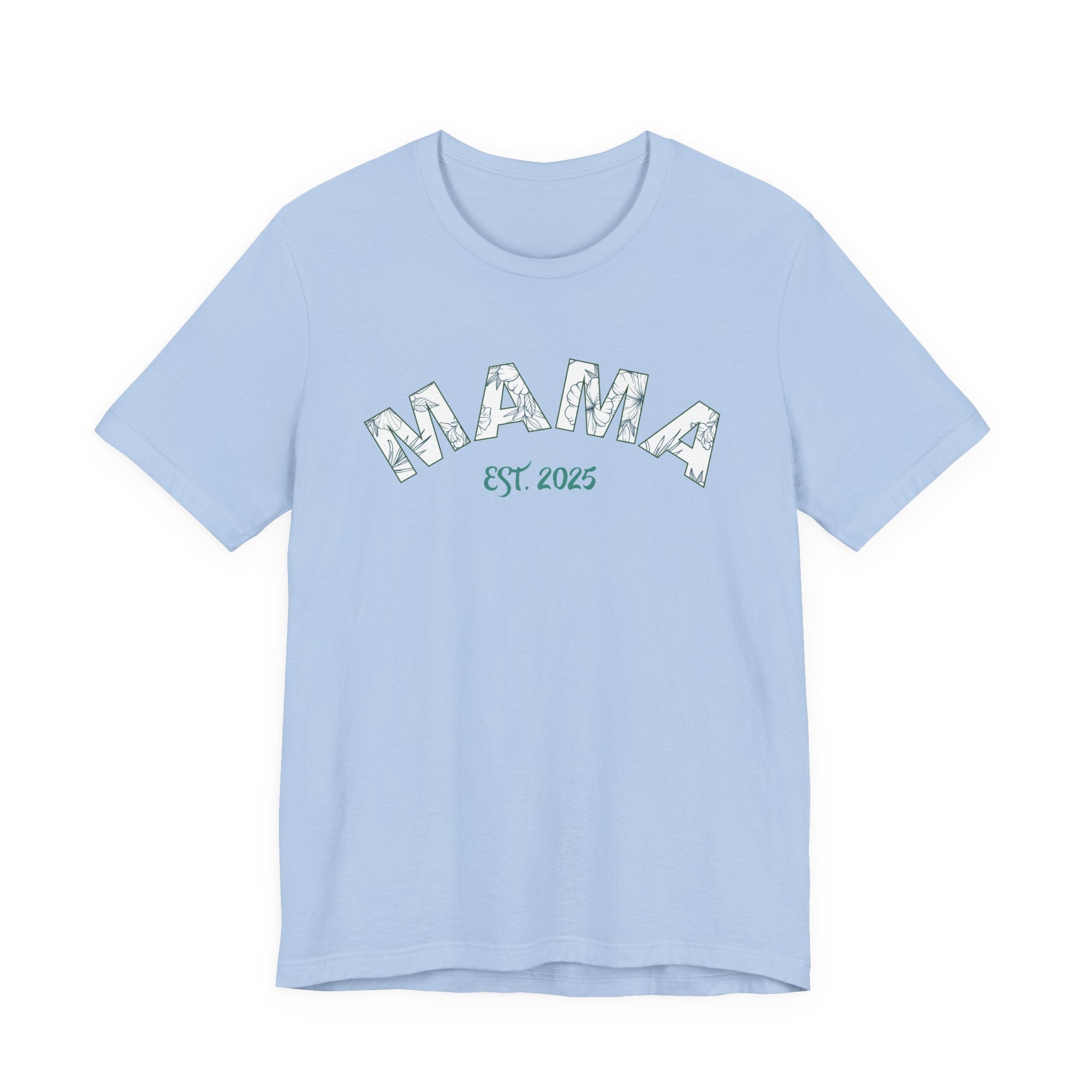 Teeshirt: Mama EST. 2025 - Green Logo