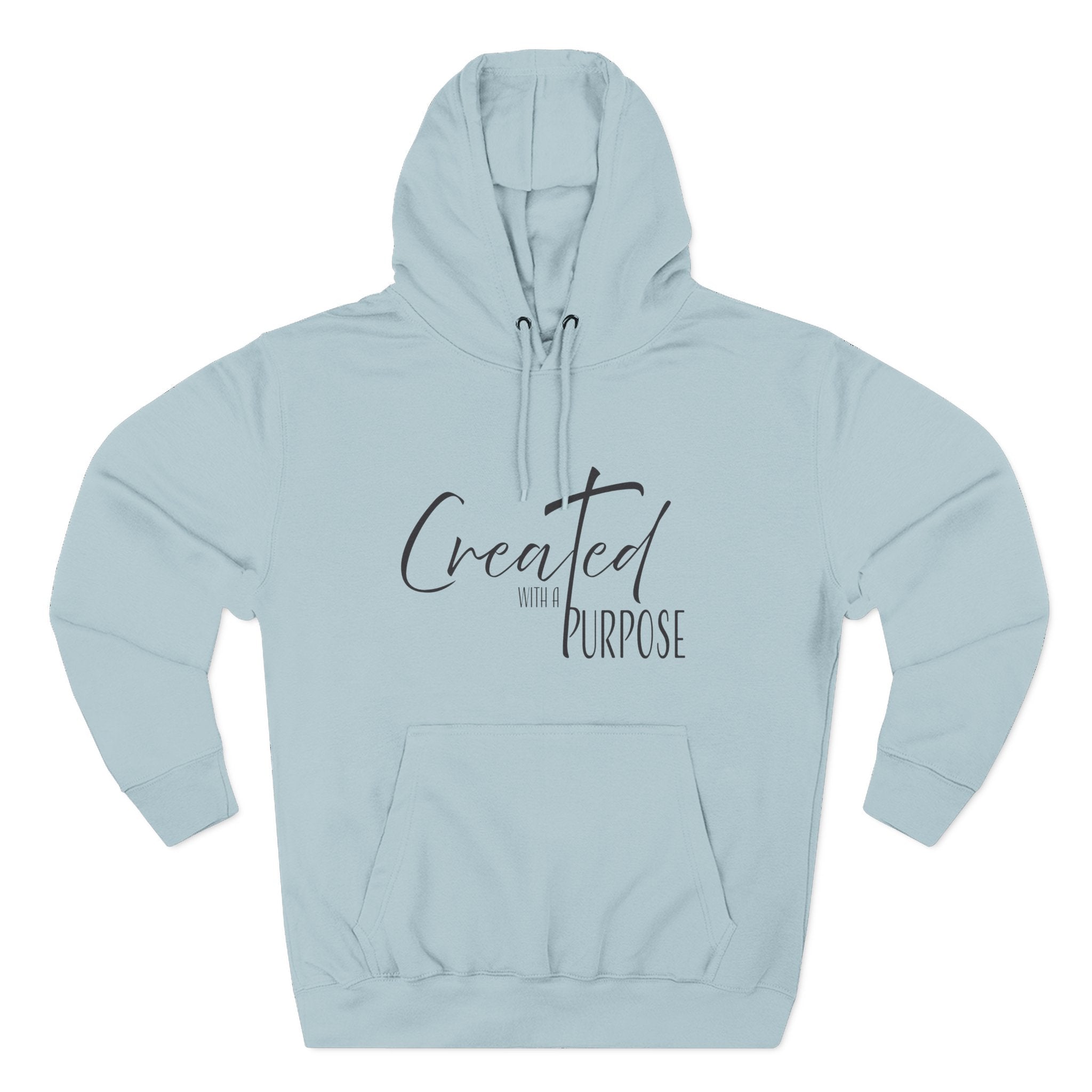 Hoodie: Inspirational - Created with a Purpose