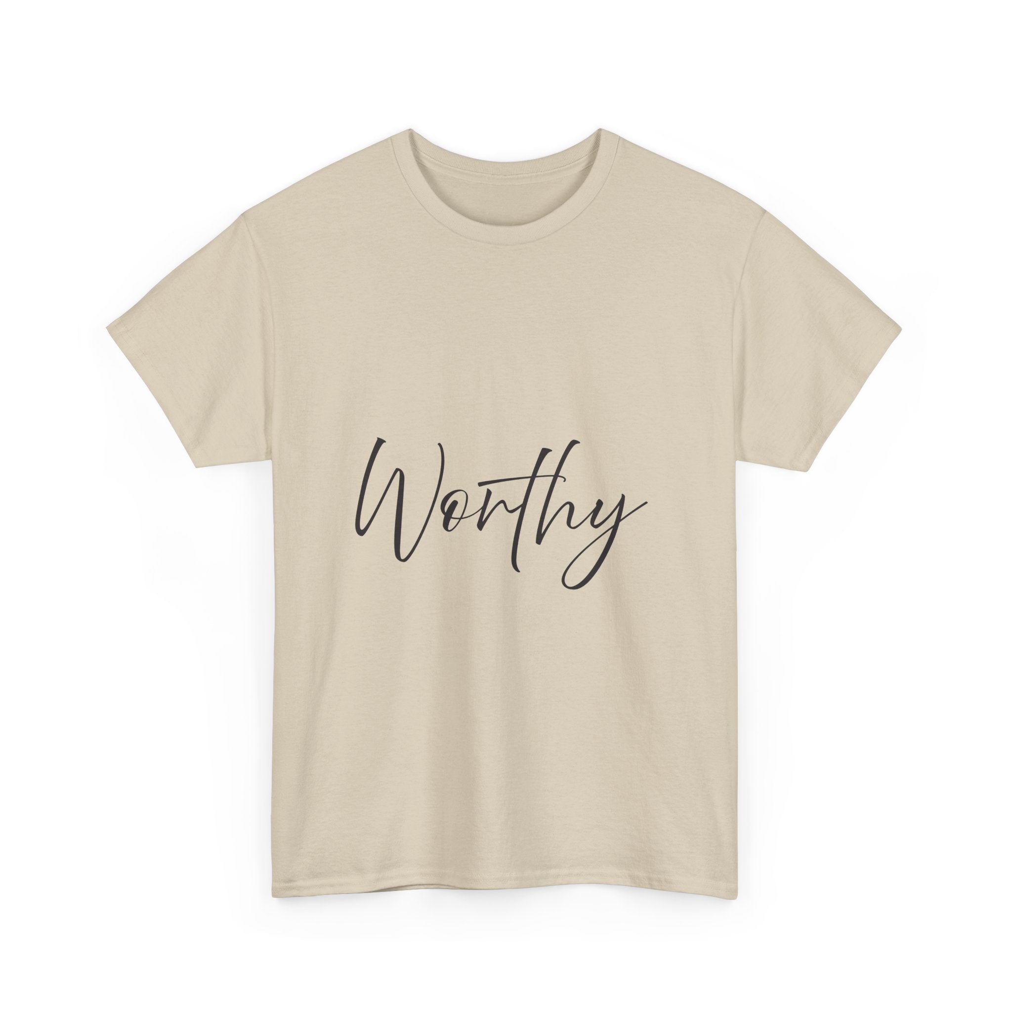 Teeshirt: Inspirational -Worthy