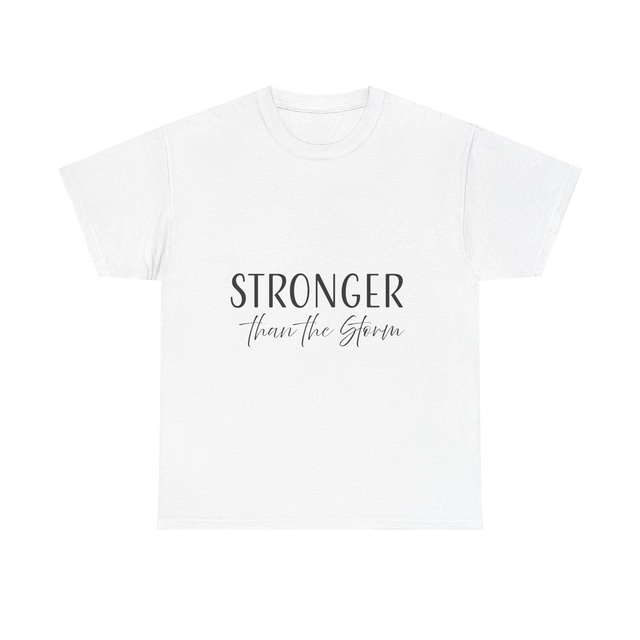 Teeshirt: Inspirational - Stronger Than the Storm