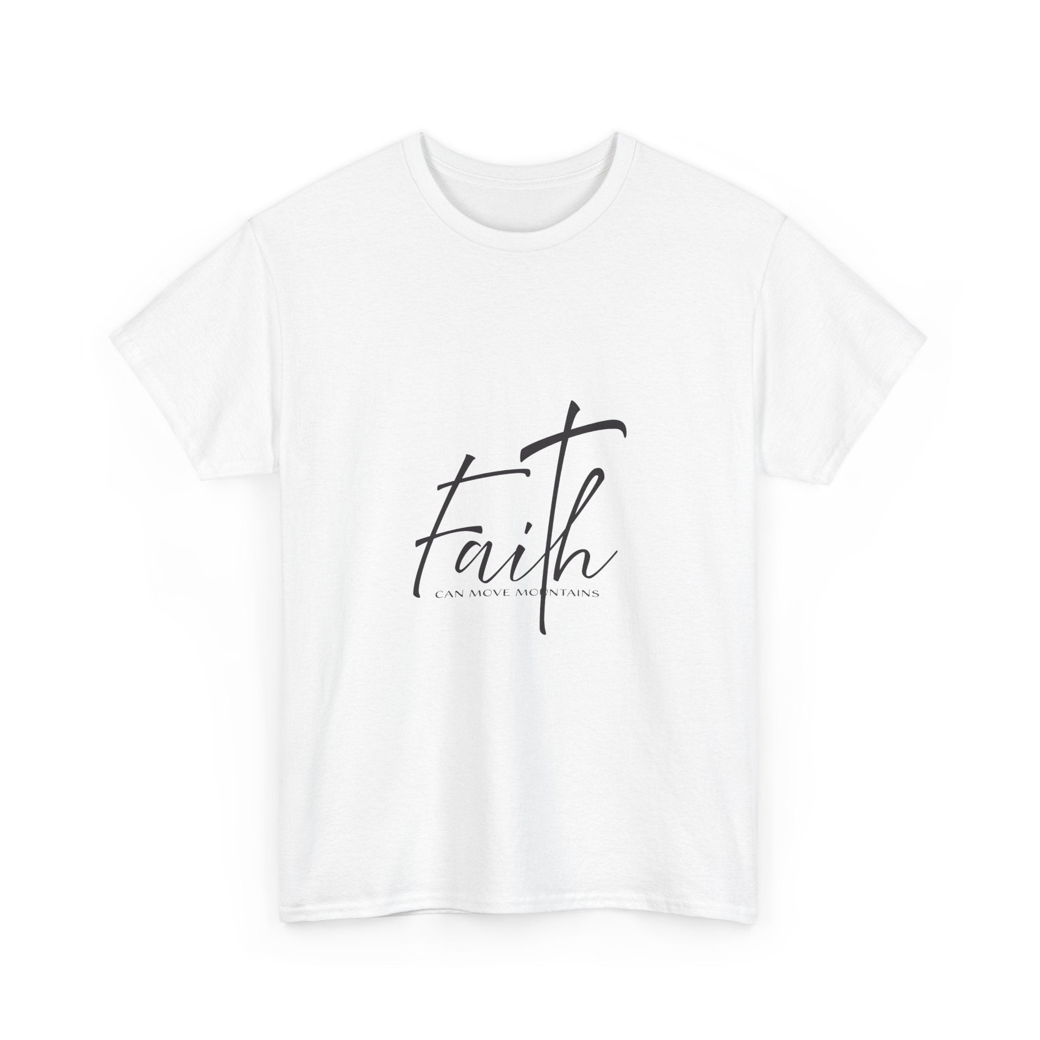 Teeshirt: Inspirational - Faith can move mountains