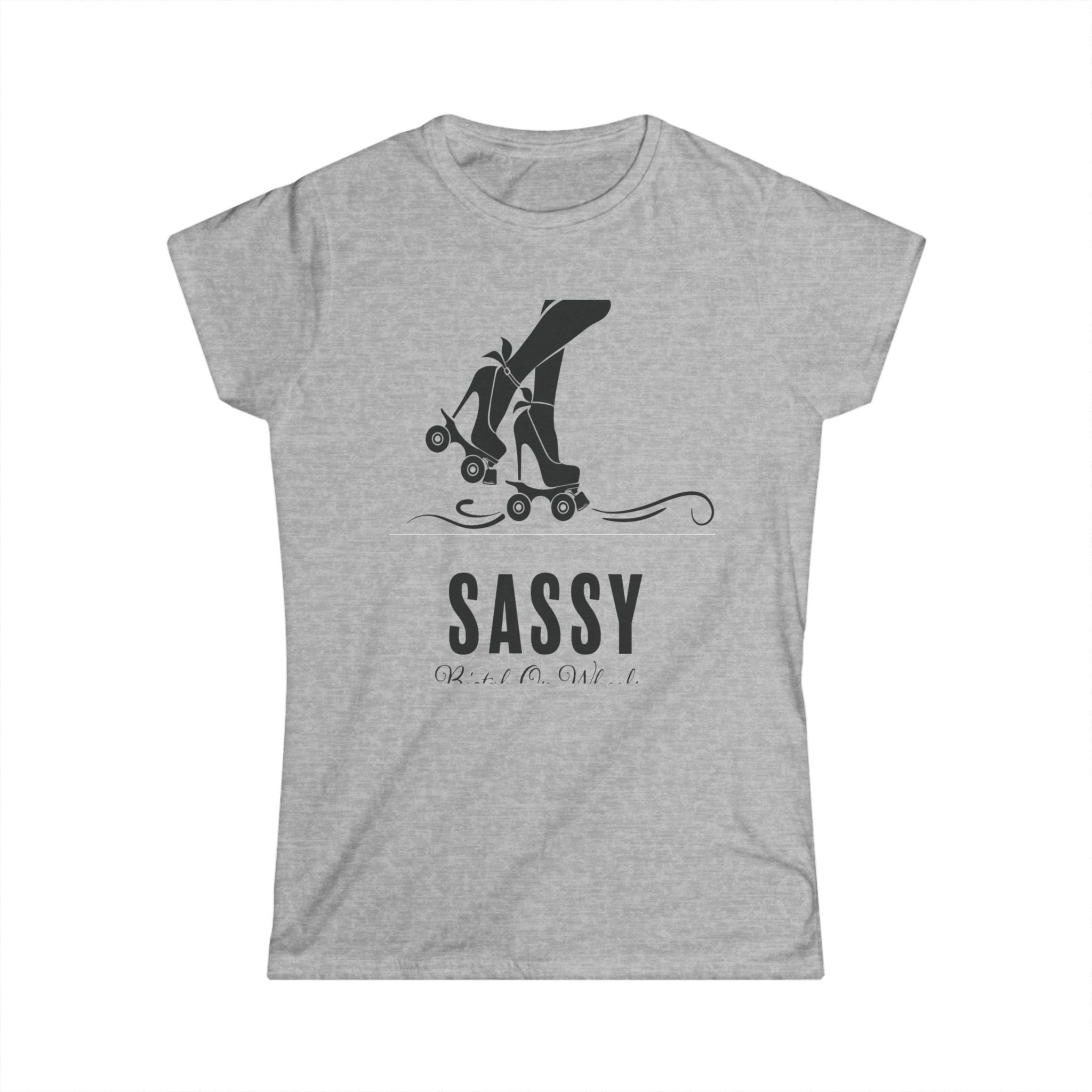 Teeshirt: Sassy Biotch on Wheels
