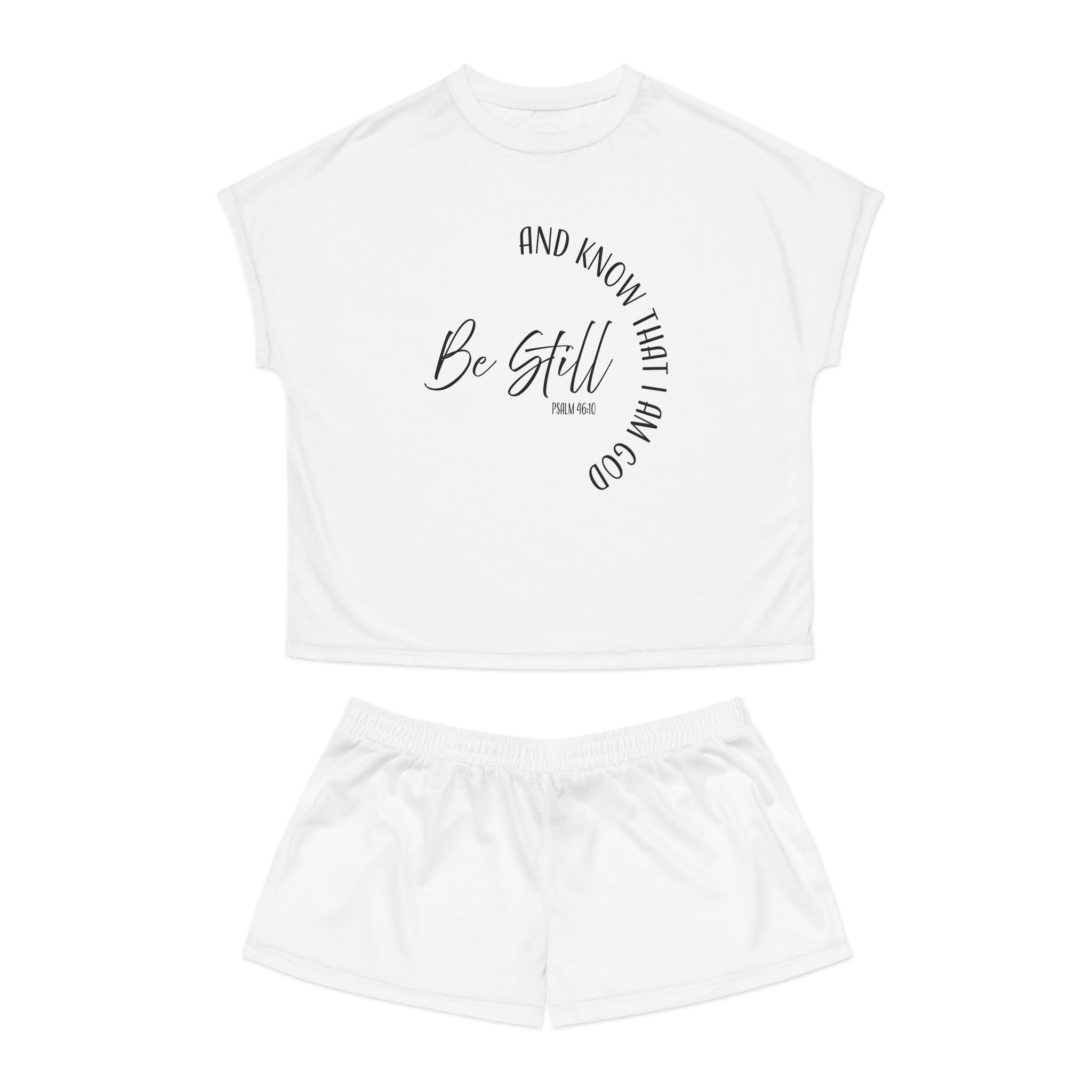 Short Pajama Set: Be Still