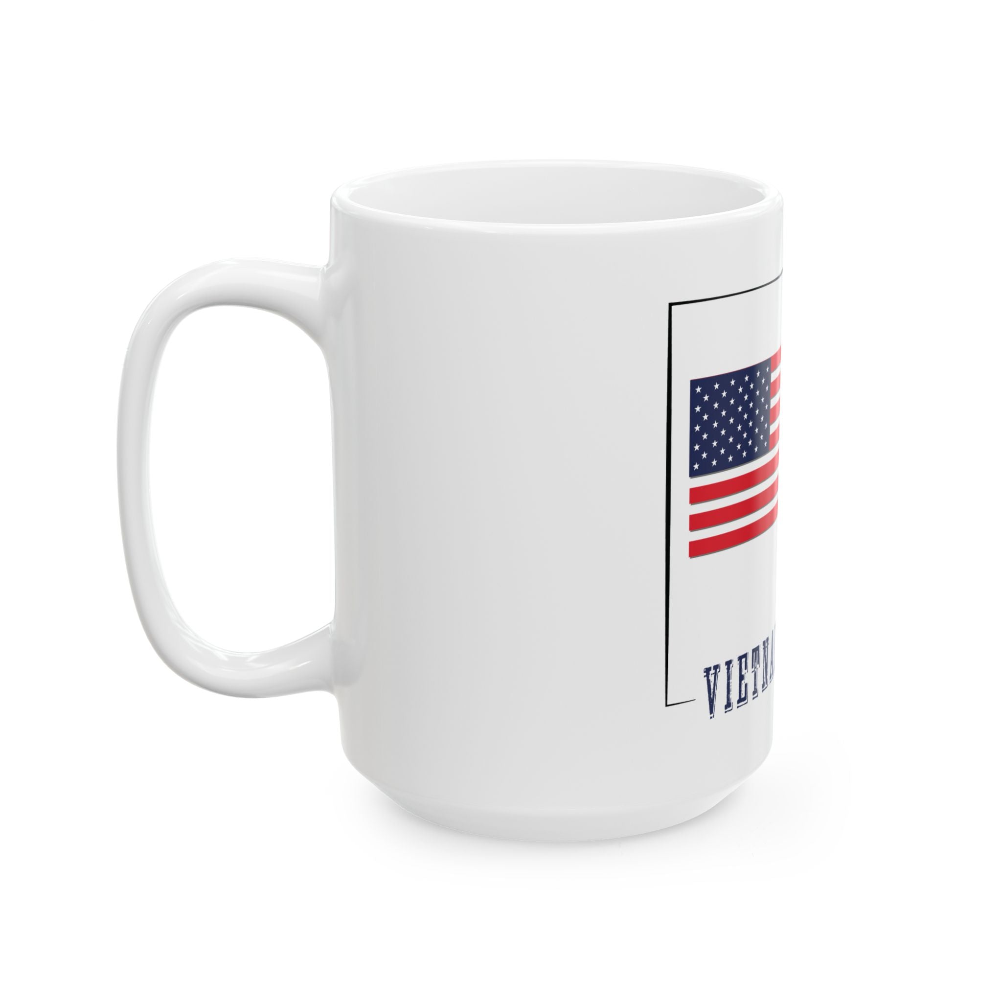 Ceramic Mug: Patriotic- Vietnam Veteran