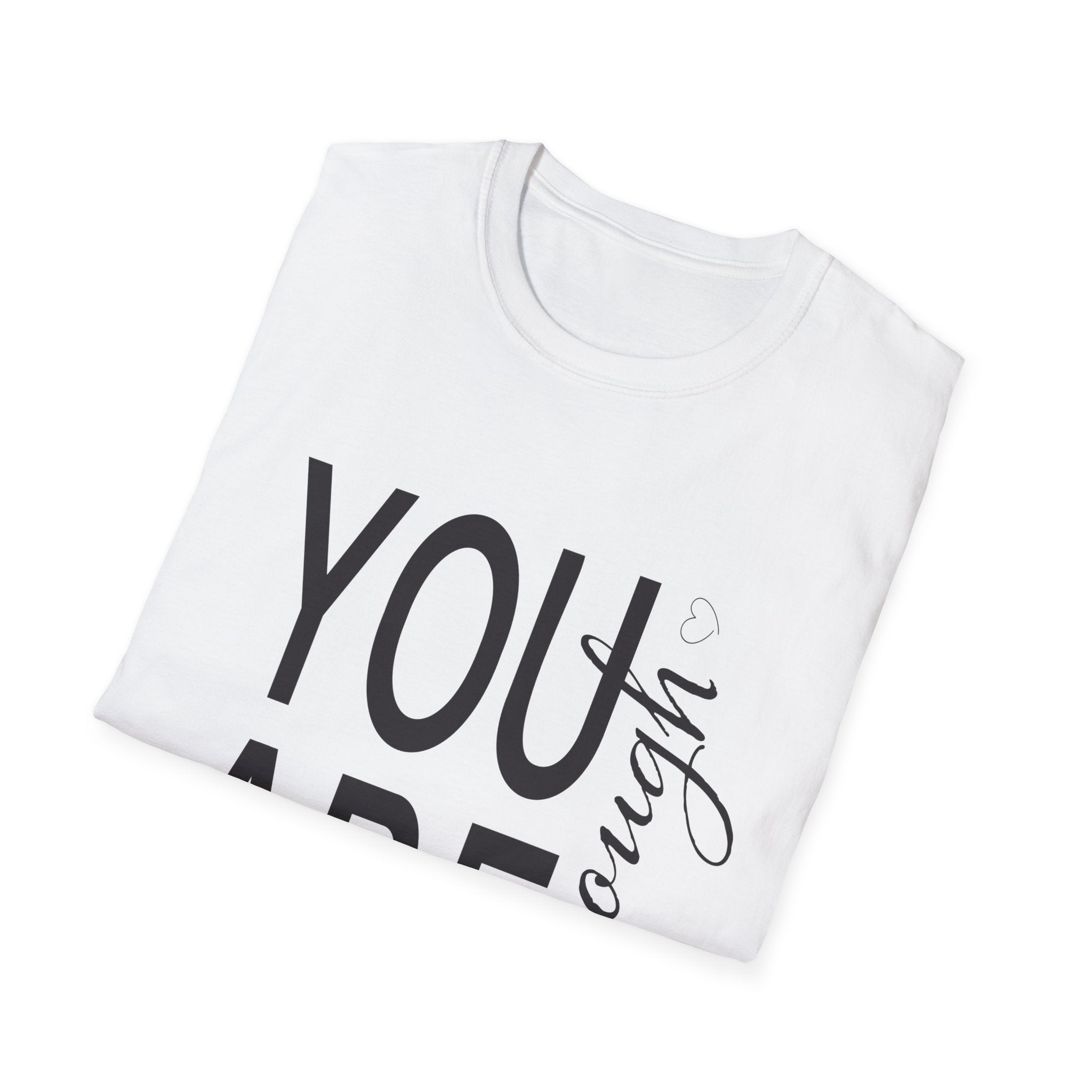 Teeshirt: Inspirational - You Are Enough