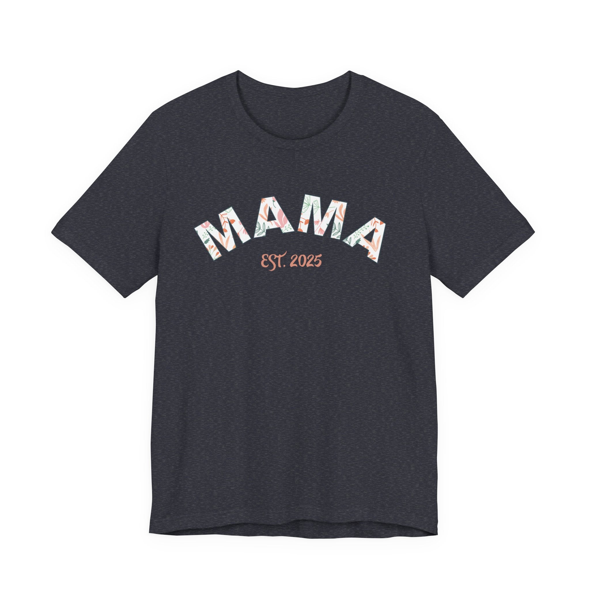Teeshirt: Mama EST. 2025 - Pink Logo