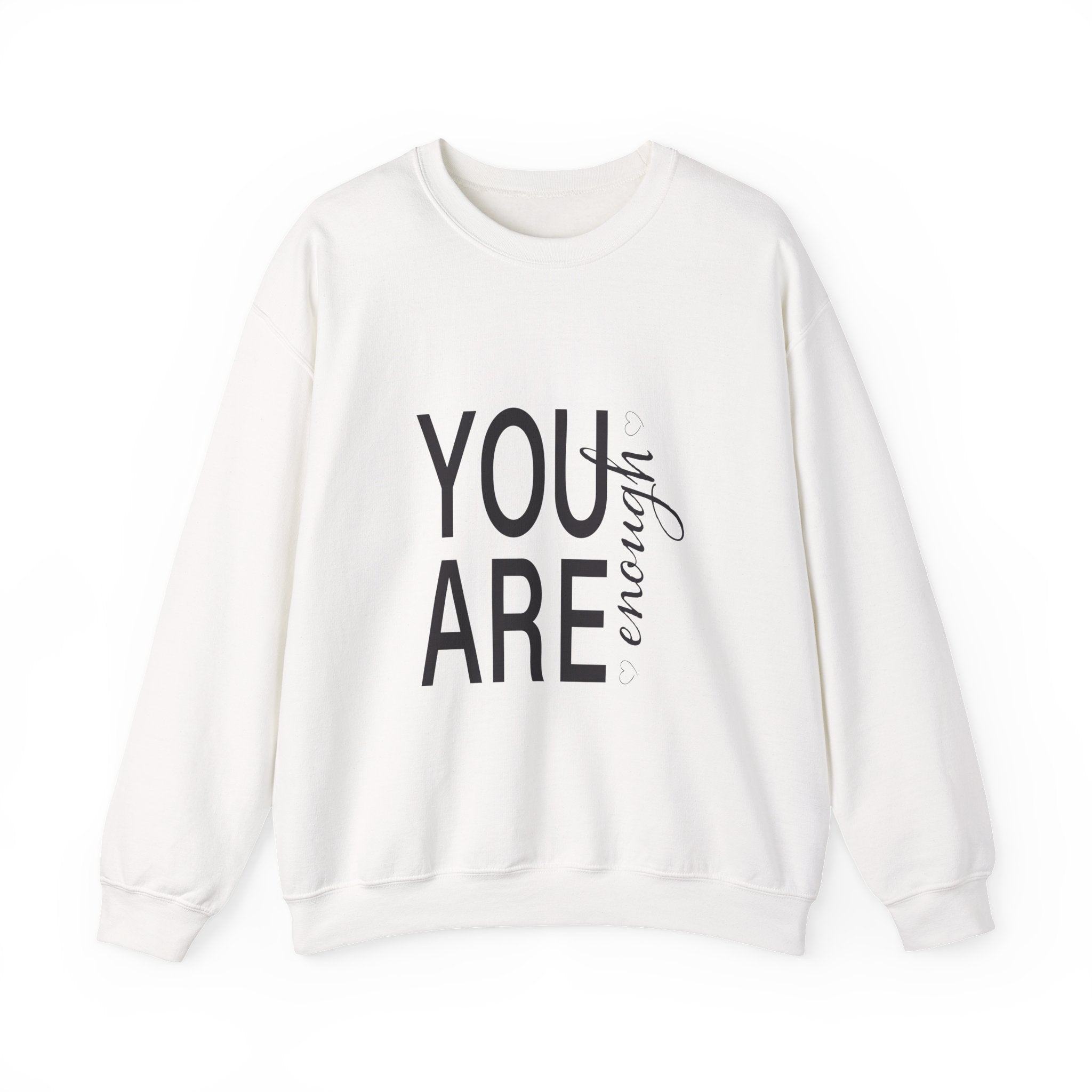Sweatshirt: Inspirational - You are enough