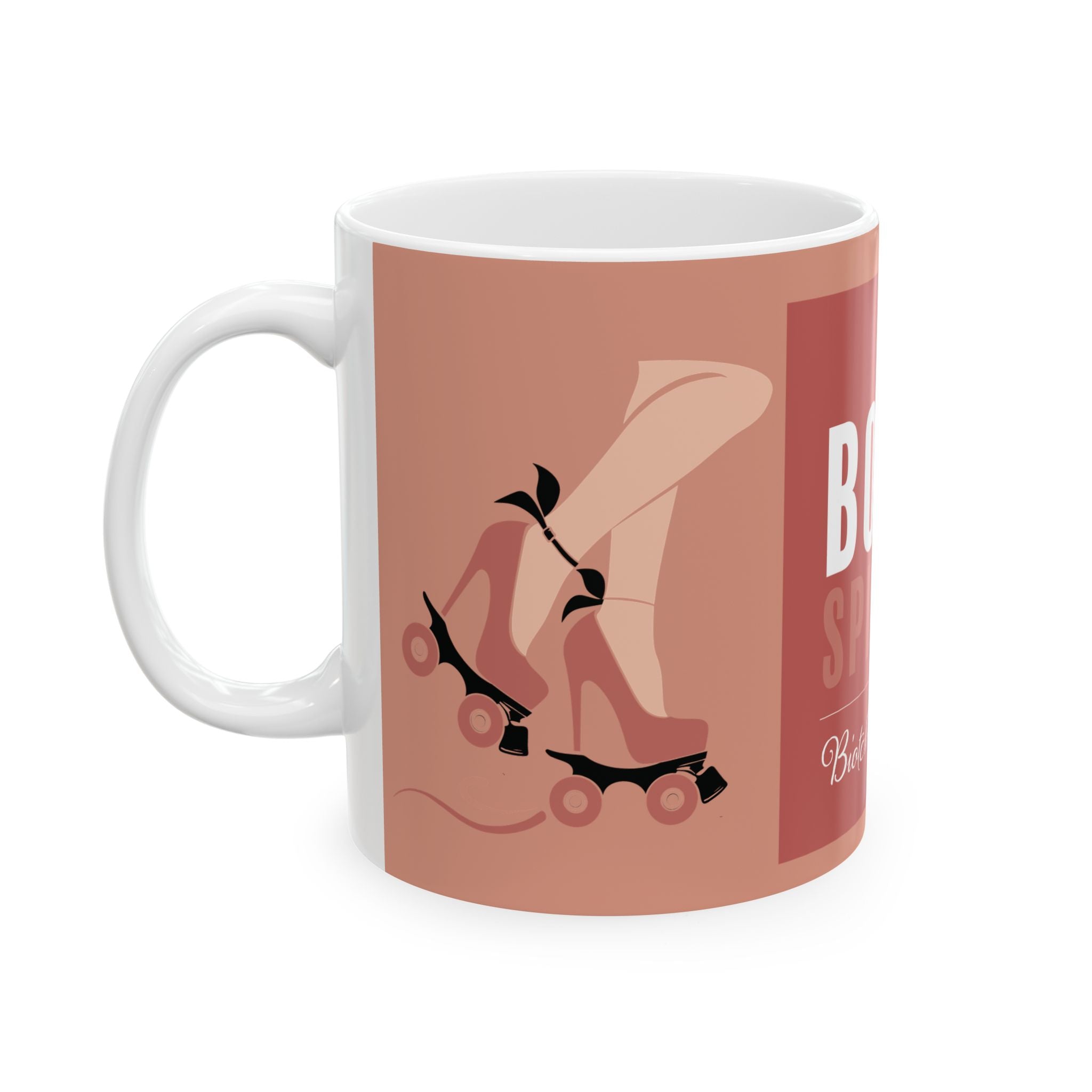 Ceramic Mug: Bold and Spicy Biotch on Wheels - (11oz, 15oz)