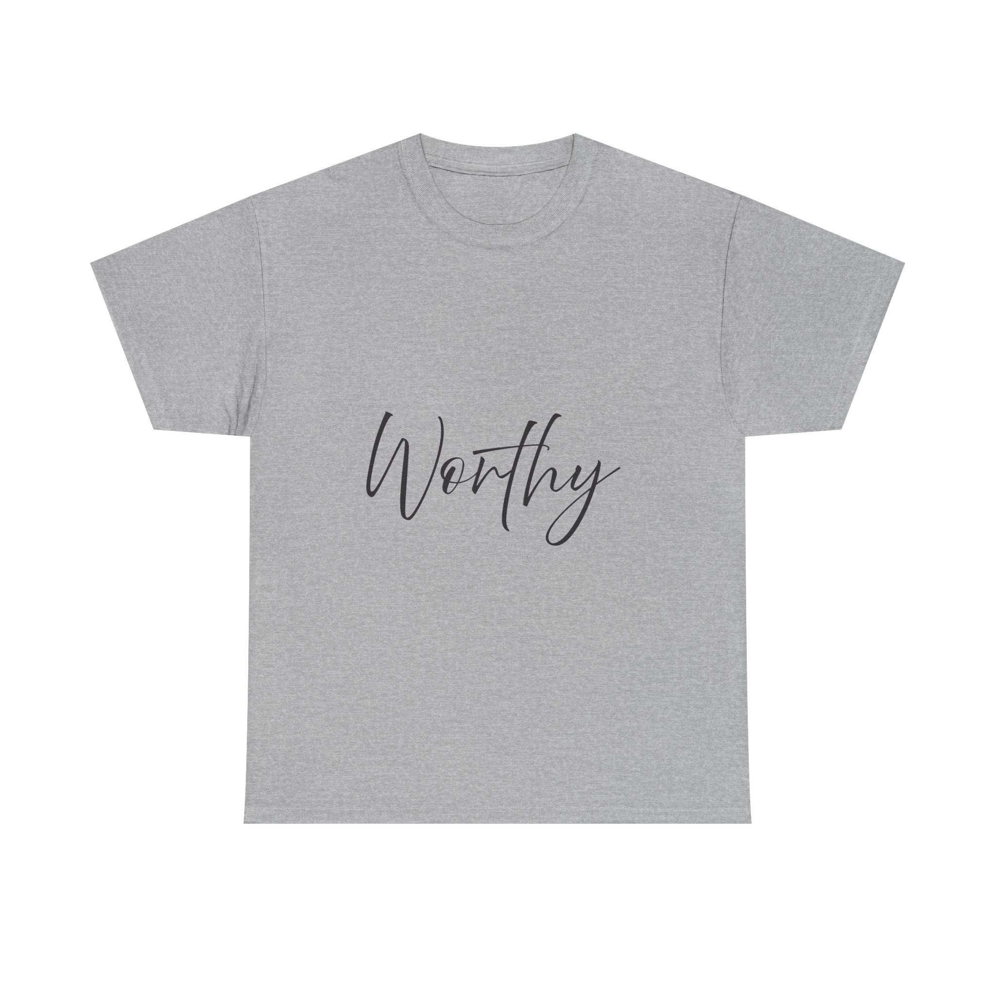 Teeshirt: Inspirational -Worthy