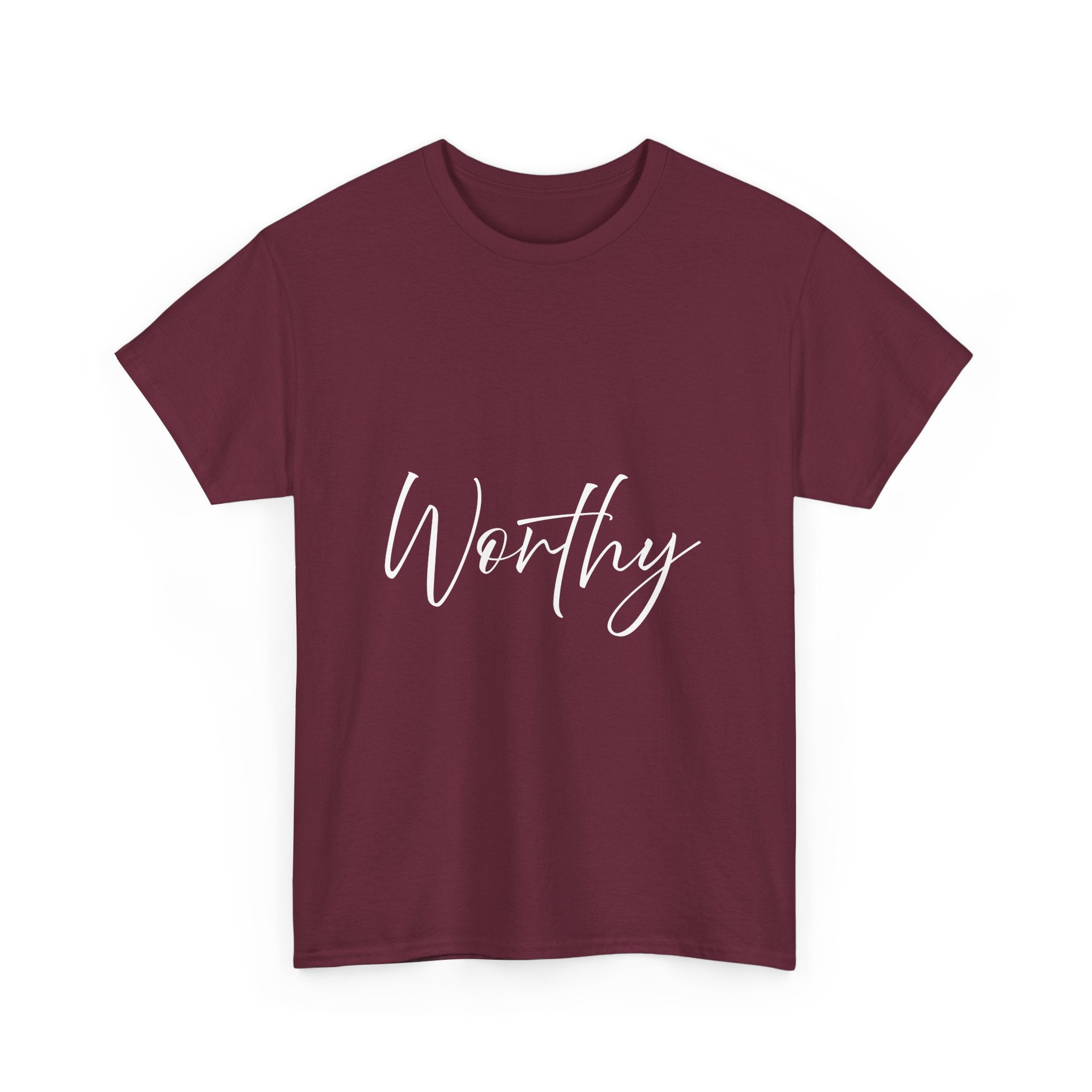 Teeshirt: Inspirational -Worthy