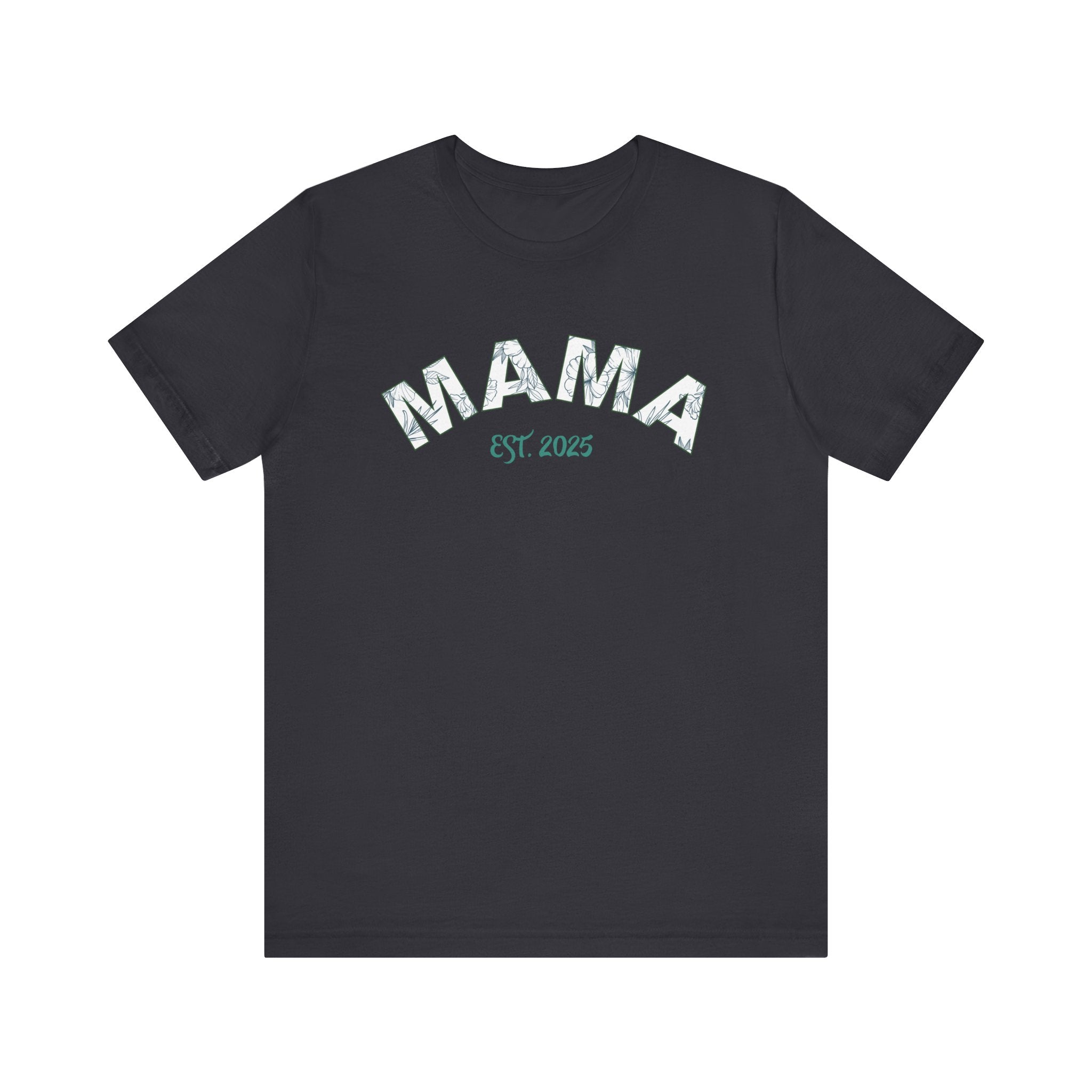 Teeshirt: Mama EST. 2025 - Green Logo