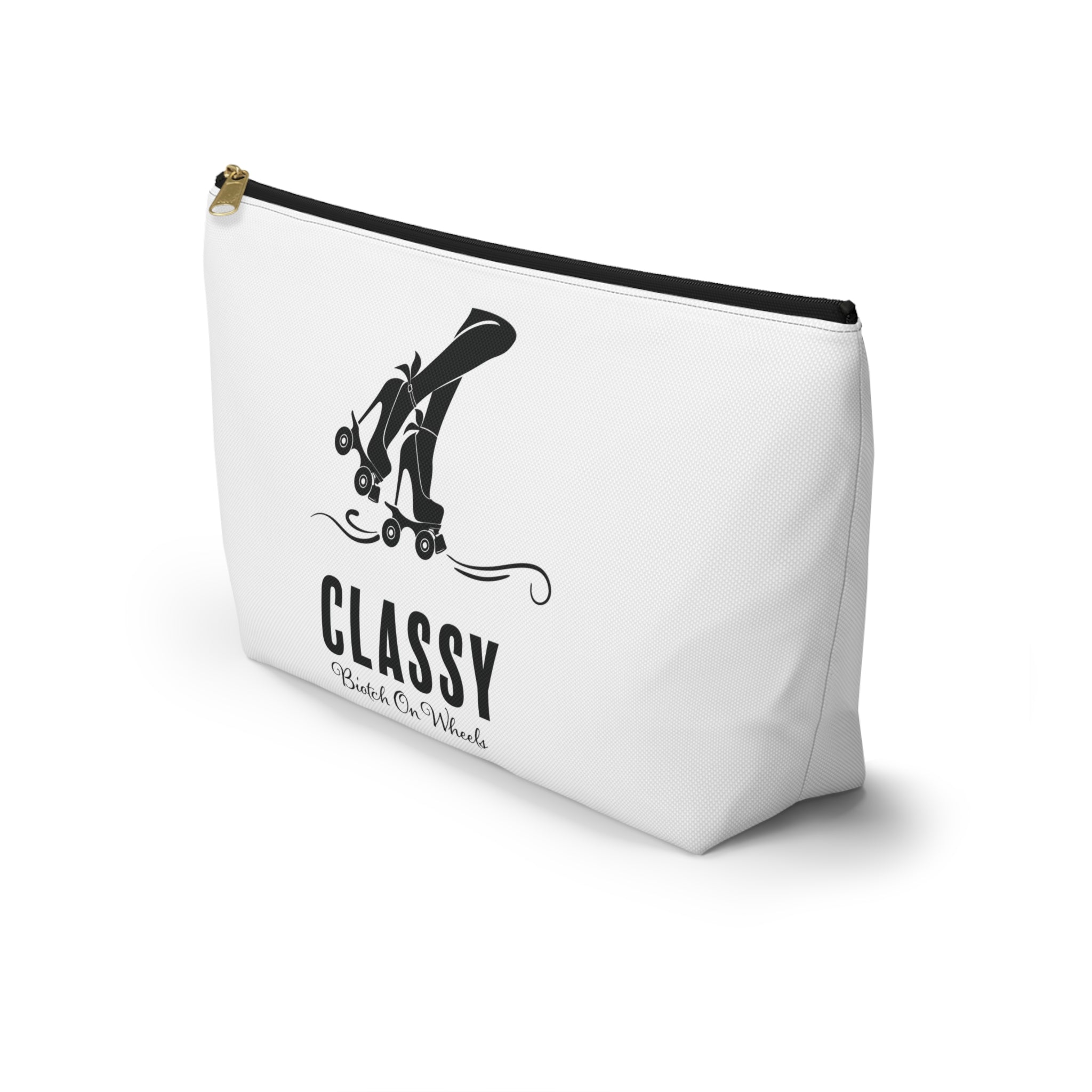 Makeup Bag: Classy Biotch on Wheels