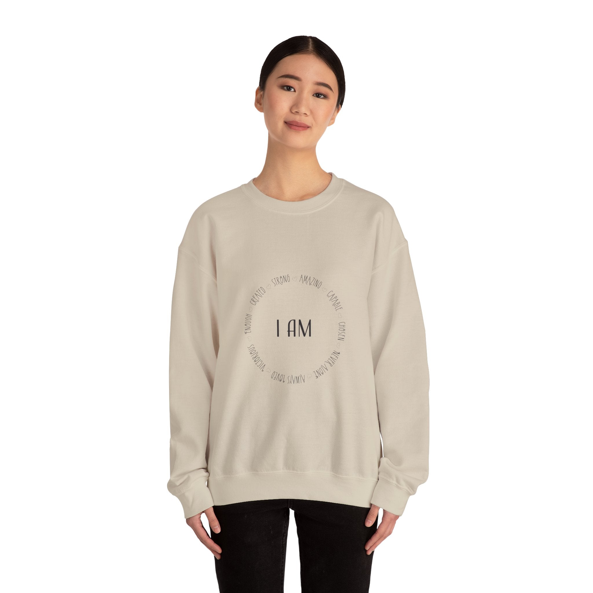 Sweatshirt: Inspirational - I am