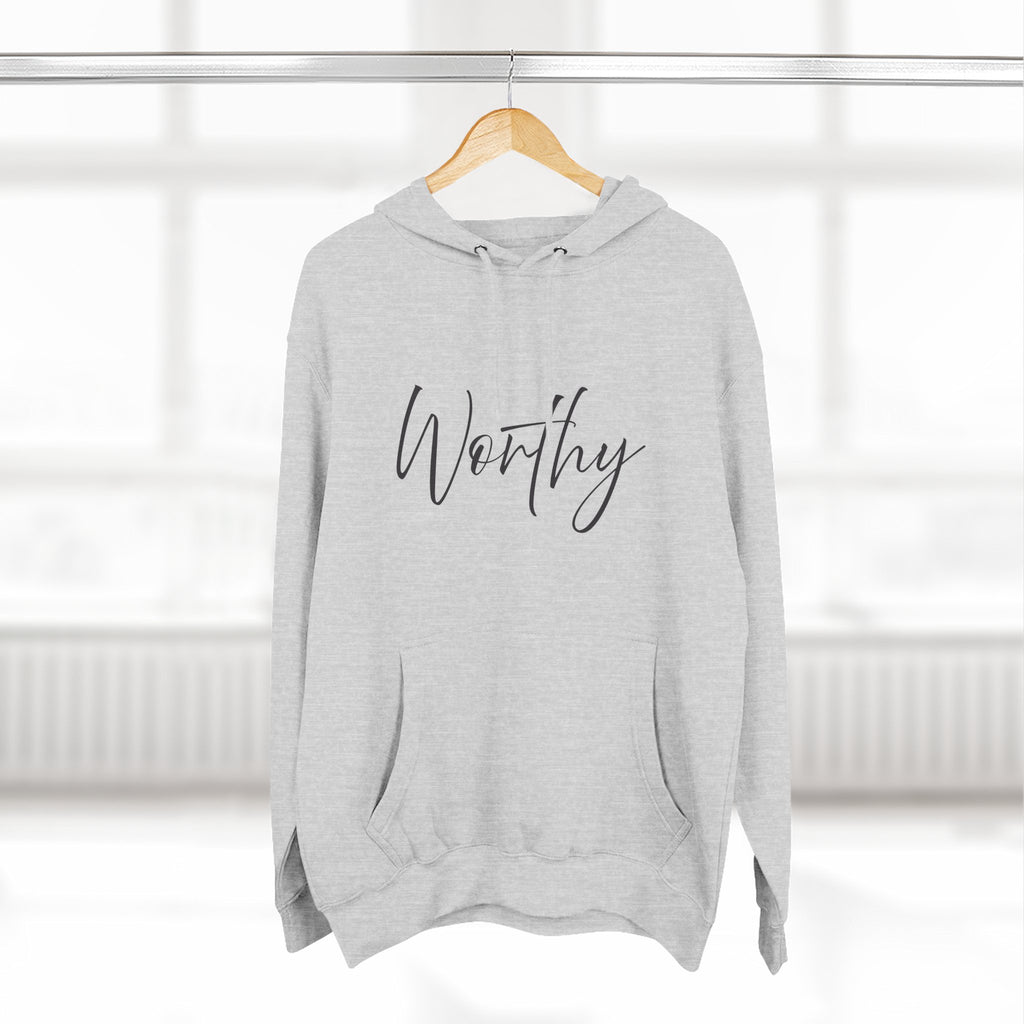 Hoodie: Inspirational - Worthy