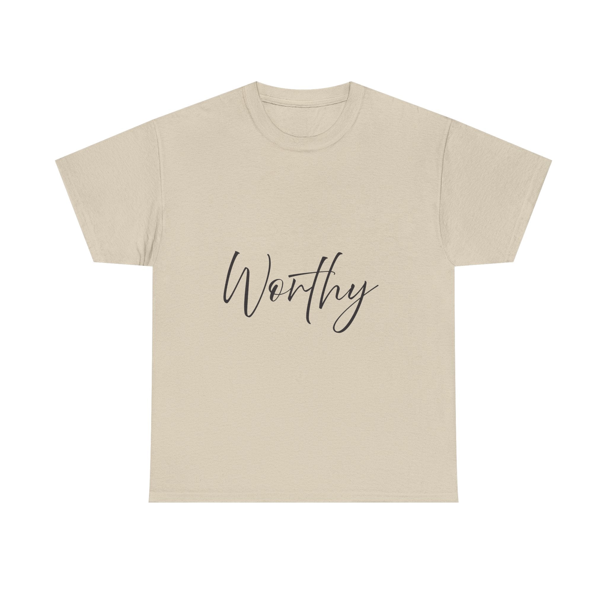 Teeshirt: Inspirational -Worthy