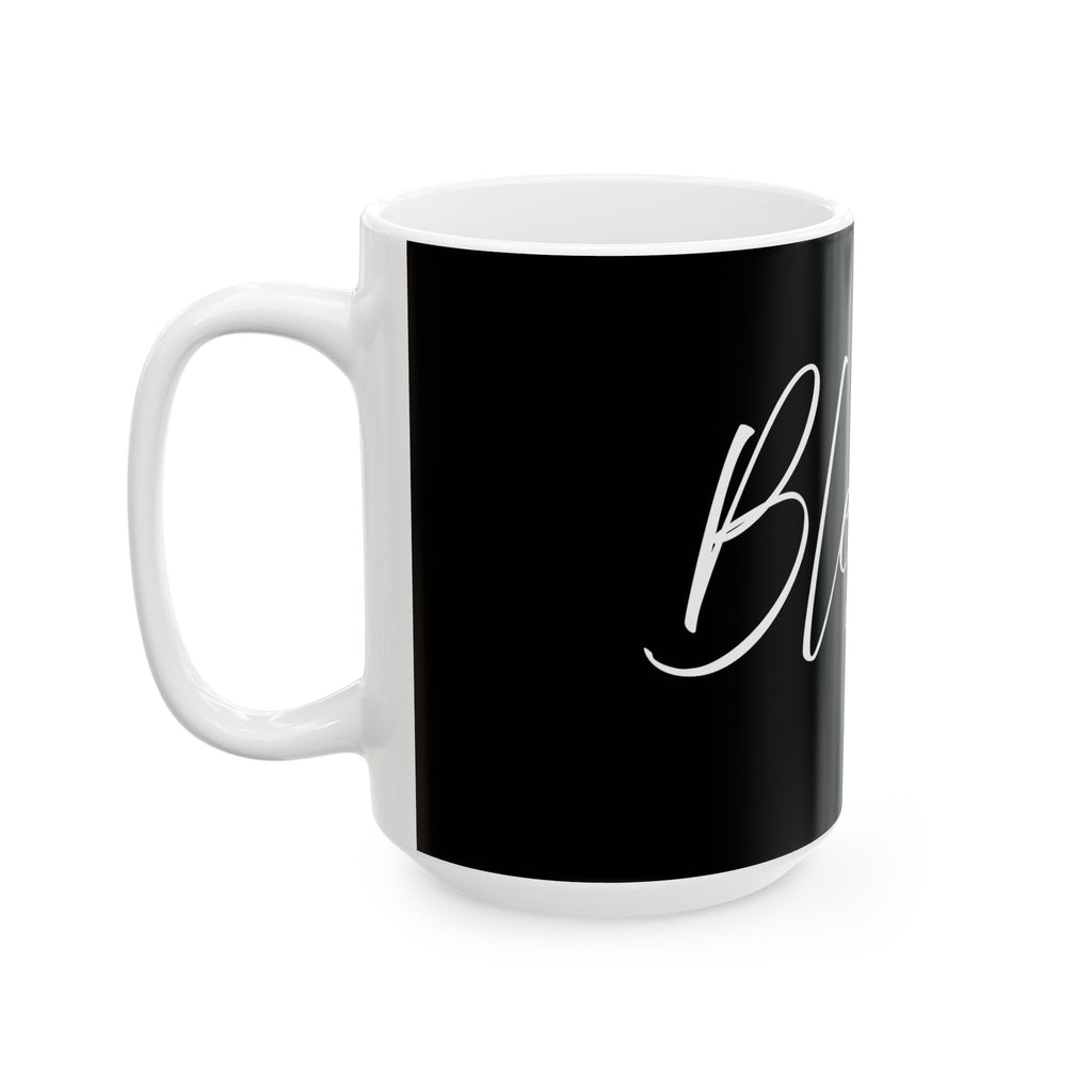 Ceramic Mug: Inspirational - Blessed (black)