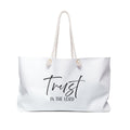 Weekender Bag: Inspirational - Trust in the Lord