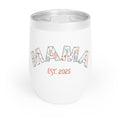 Wine Tumbler: Mama EST. 2025 - Pink Logo