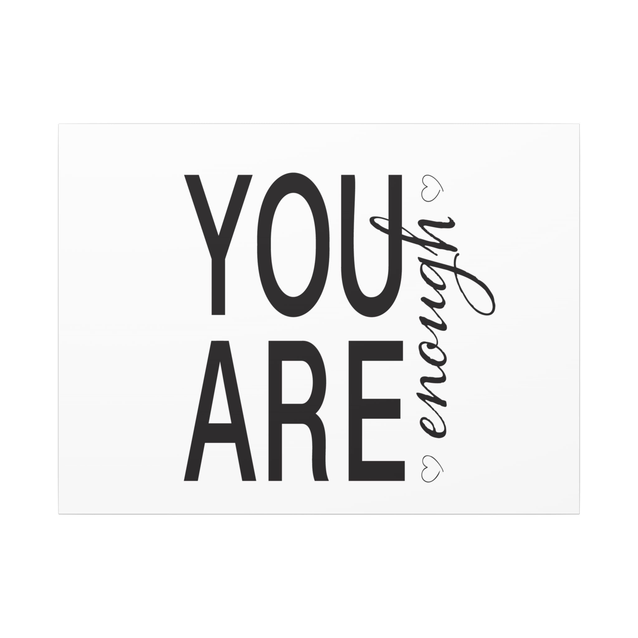 Canvas Wall Art:  Inspirational - You Are Enough