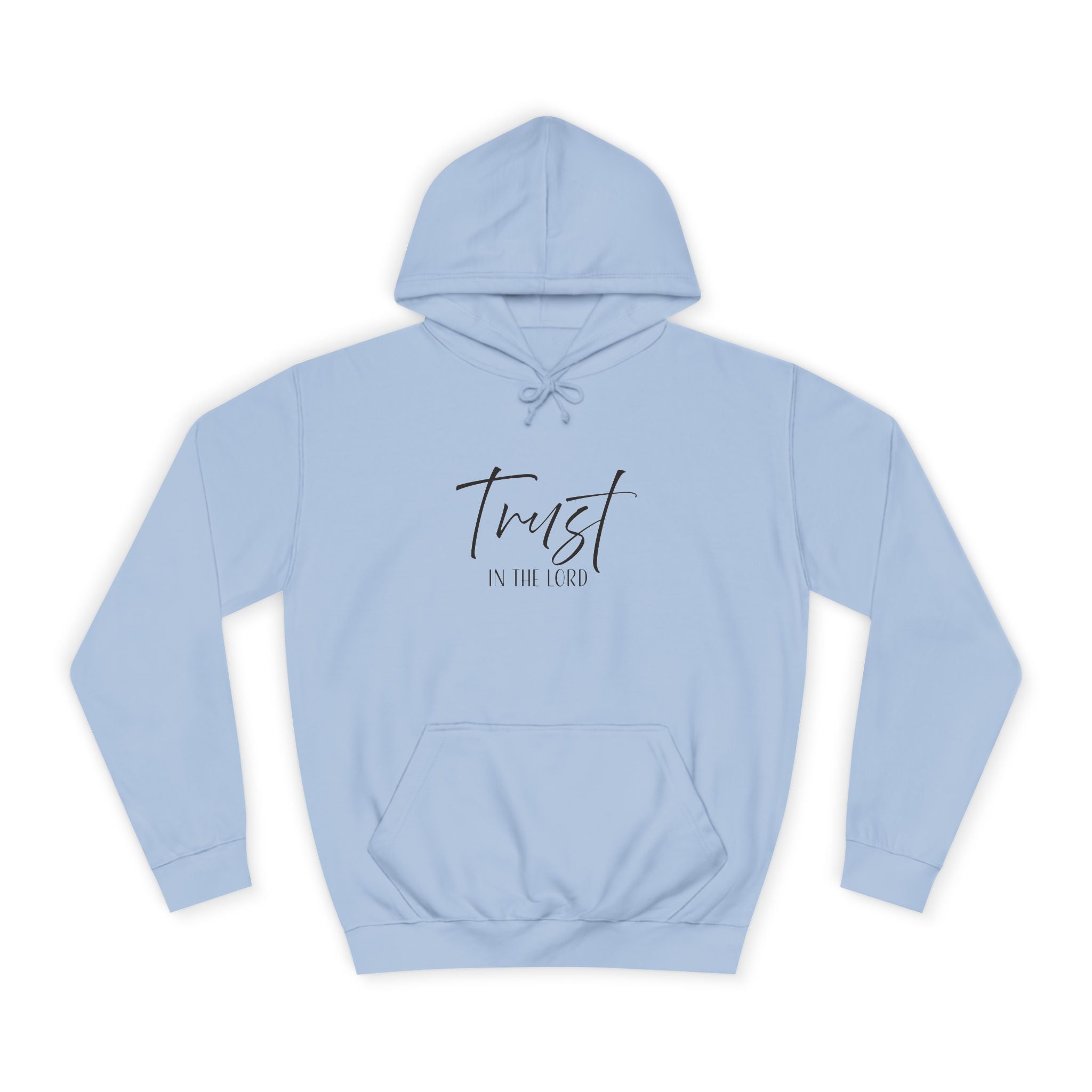 Hoodie: Inspirational - Trust in the Lord