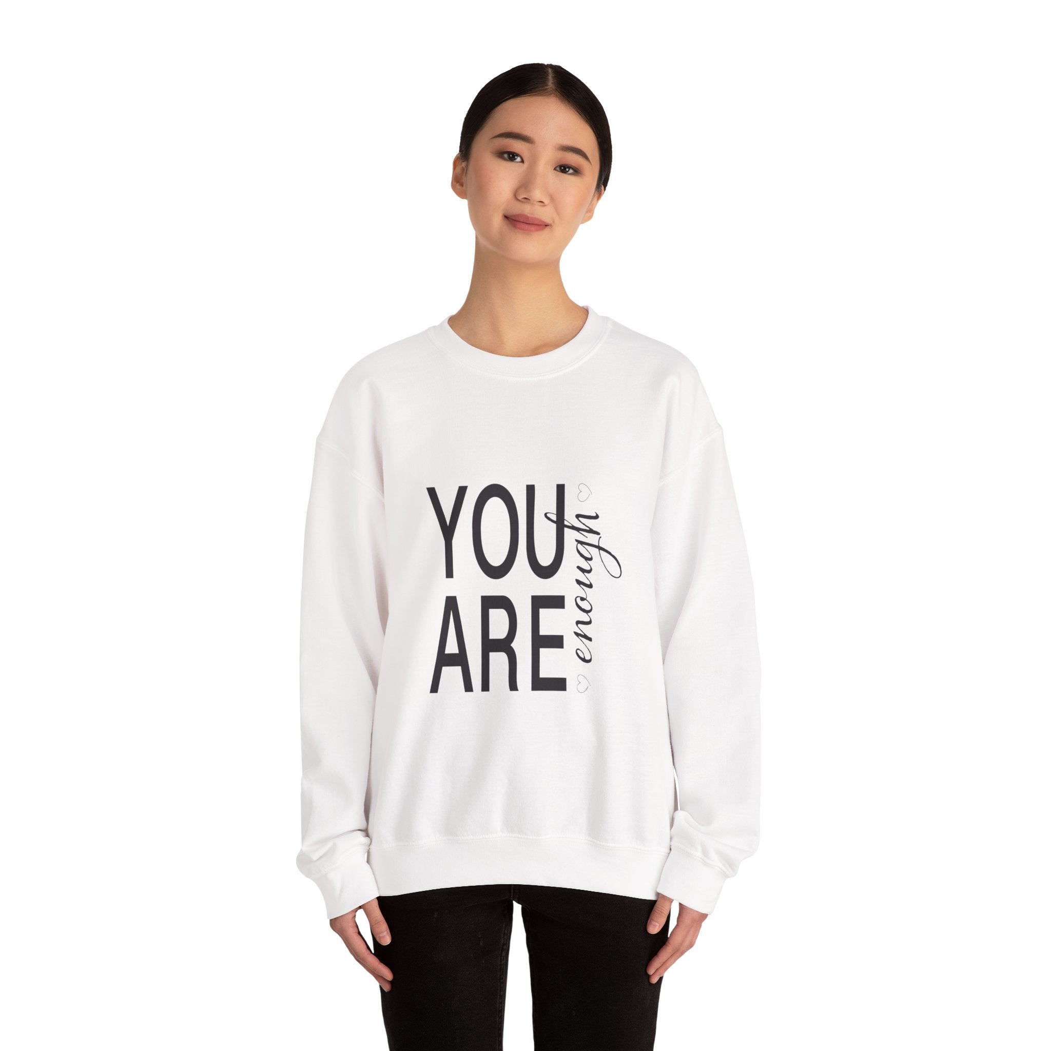 Sweatshirt: Inspirational - You are enough