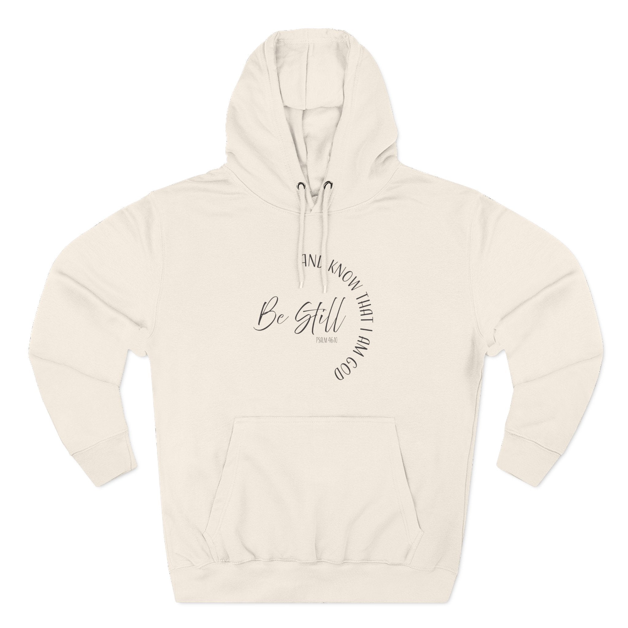 Hoodie: Inspirational - Be Still