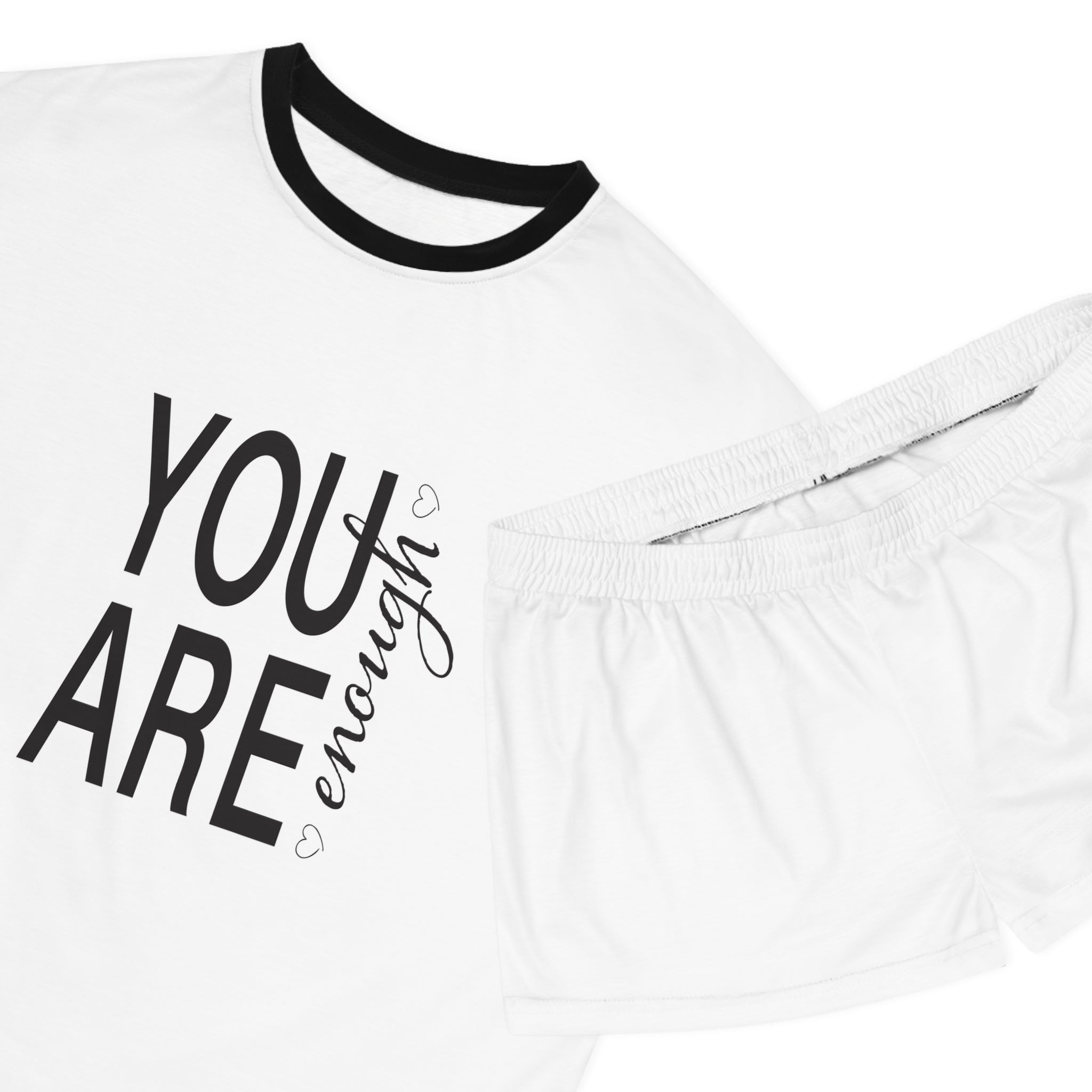 Short Pajama Set: You Are Enough