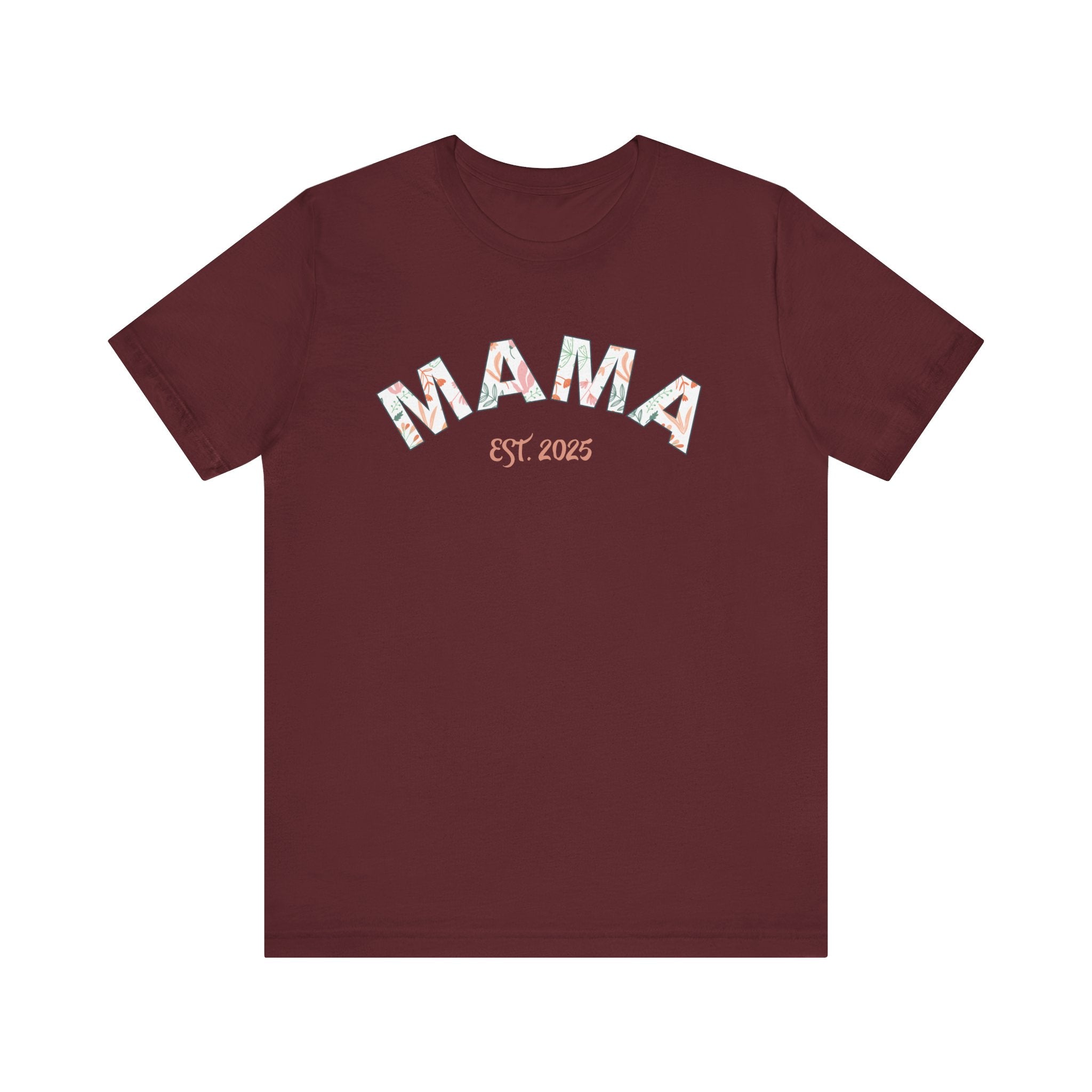 Teeshirt: Mama EST. 2025 - Pink Logo