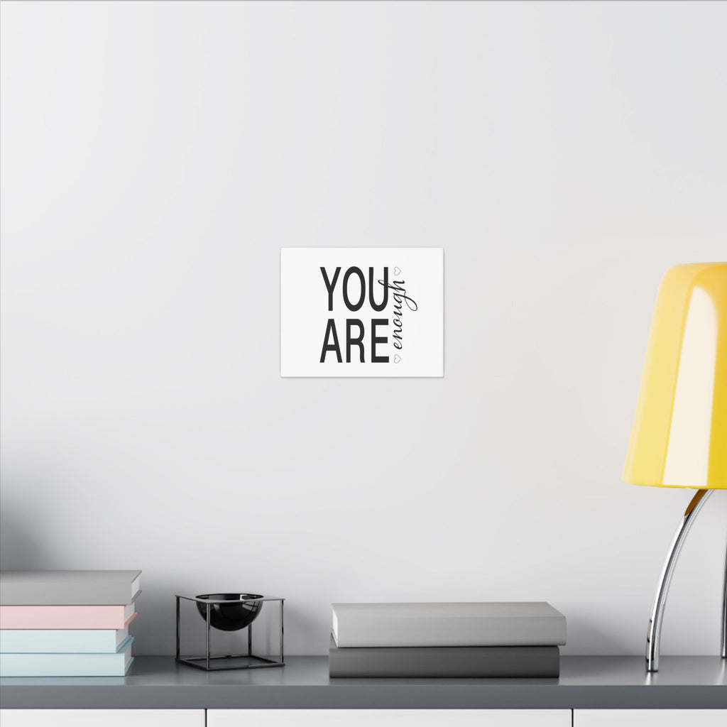 Canvas Wall Art:  Inspirational - You Are Enough