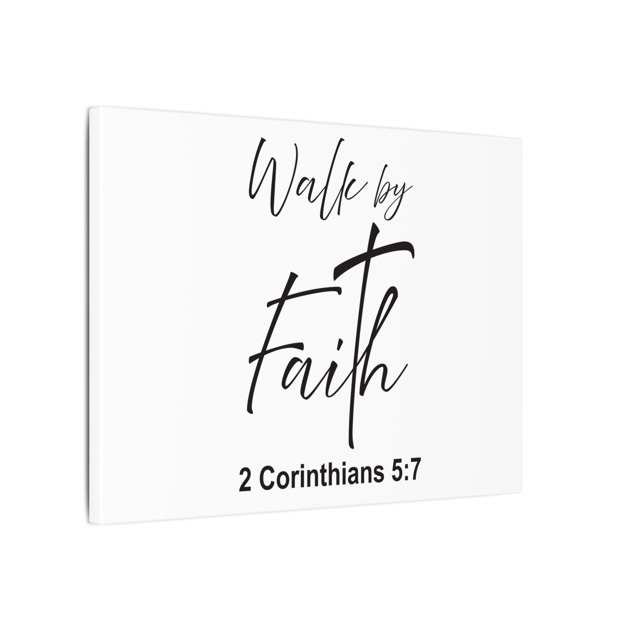 Walk by Faith Canvas Print – 2 Corinthians 5:7 Scripture Wall Art