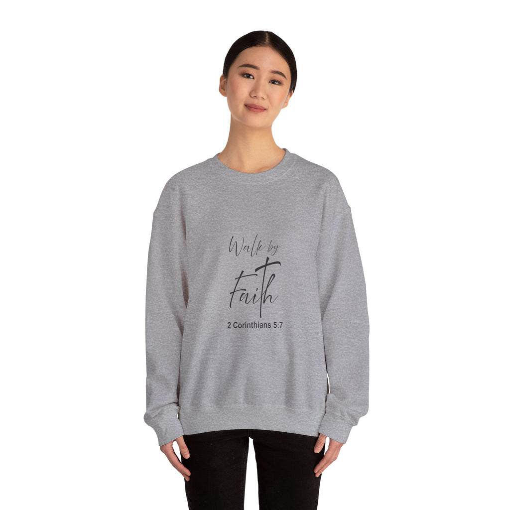 Sweatshirt: Inspirational - Walk by faith