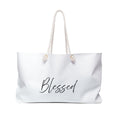 Weekender Bag: Inspirational - Blessed