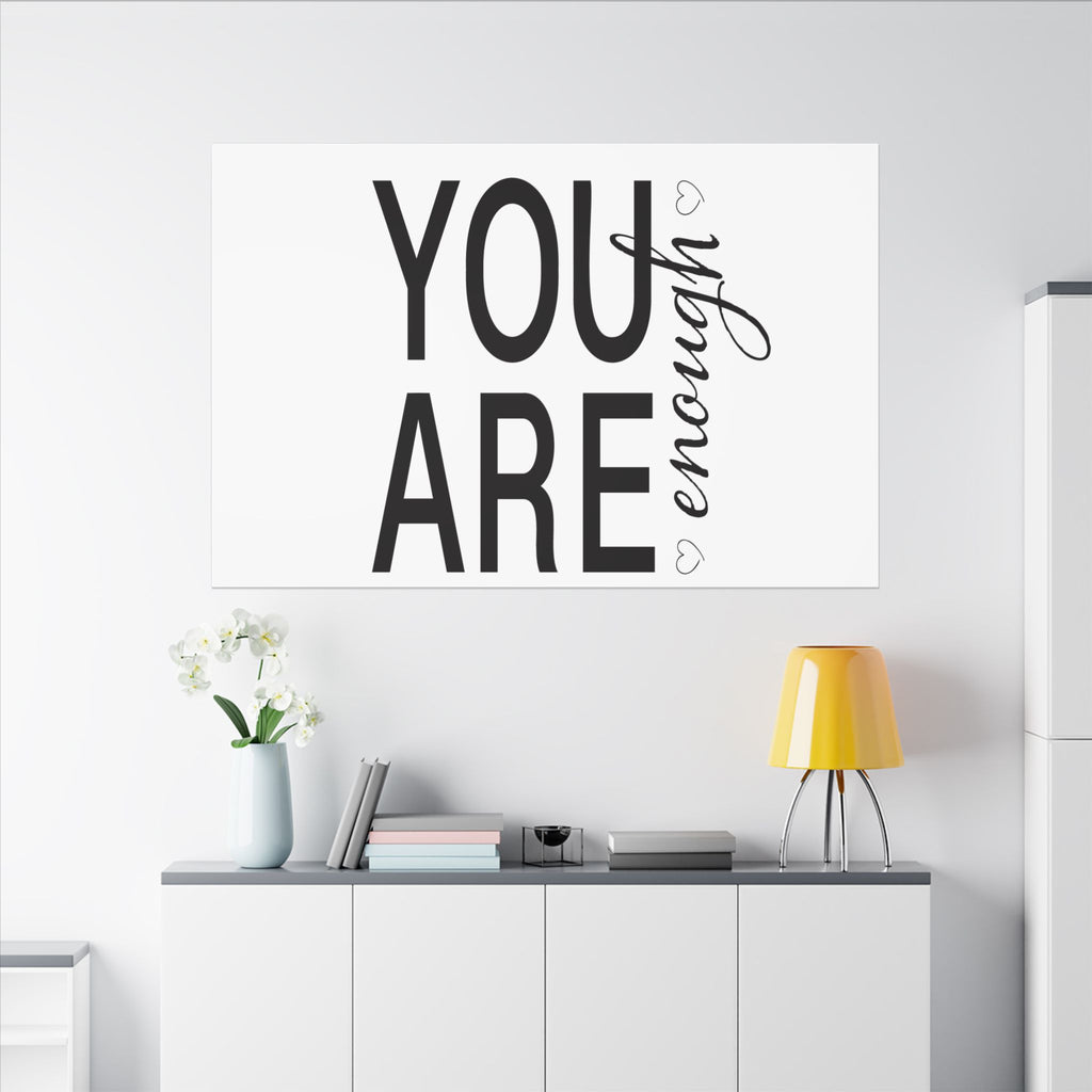 Canvas Wall Art:  Inspirational - You Are Enough
