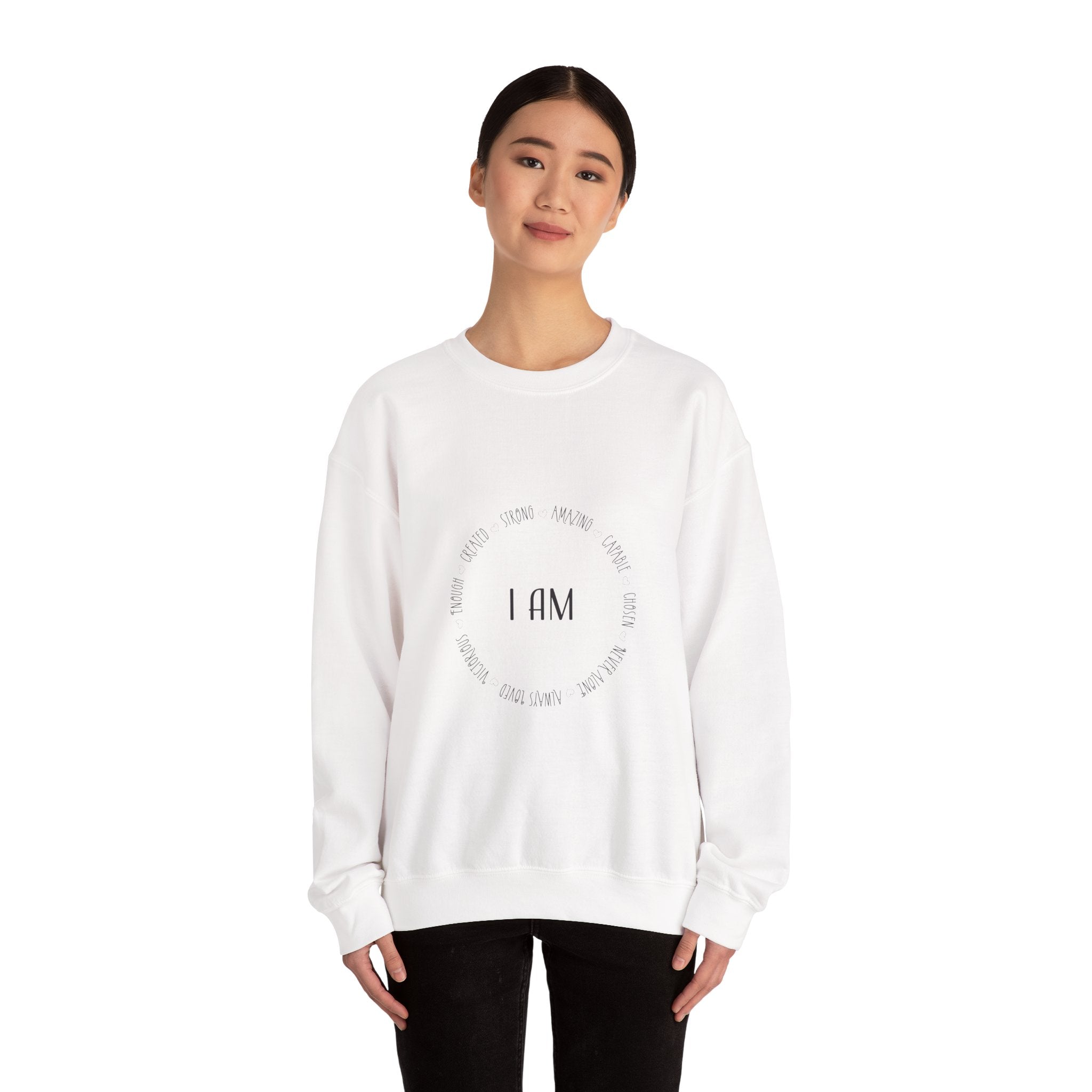 Sweatshirt: Inspirational - I am