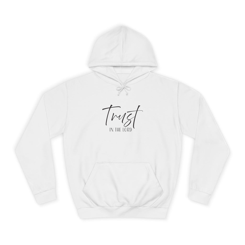 Hoodie: Inspirational - Trust in the Lord