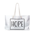 Weekender Bag: Inspirational - Hope
