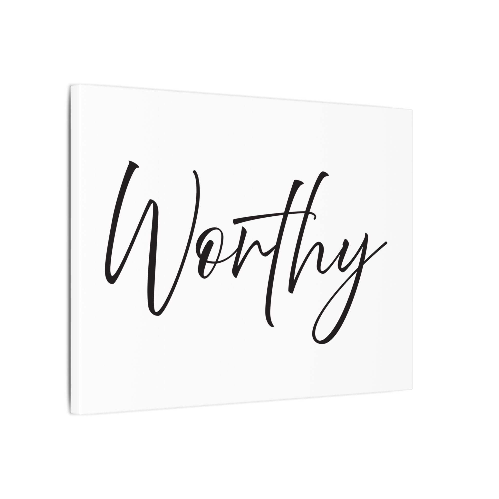 Canvas Wall Art:  Inspirational - Worthy