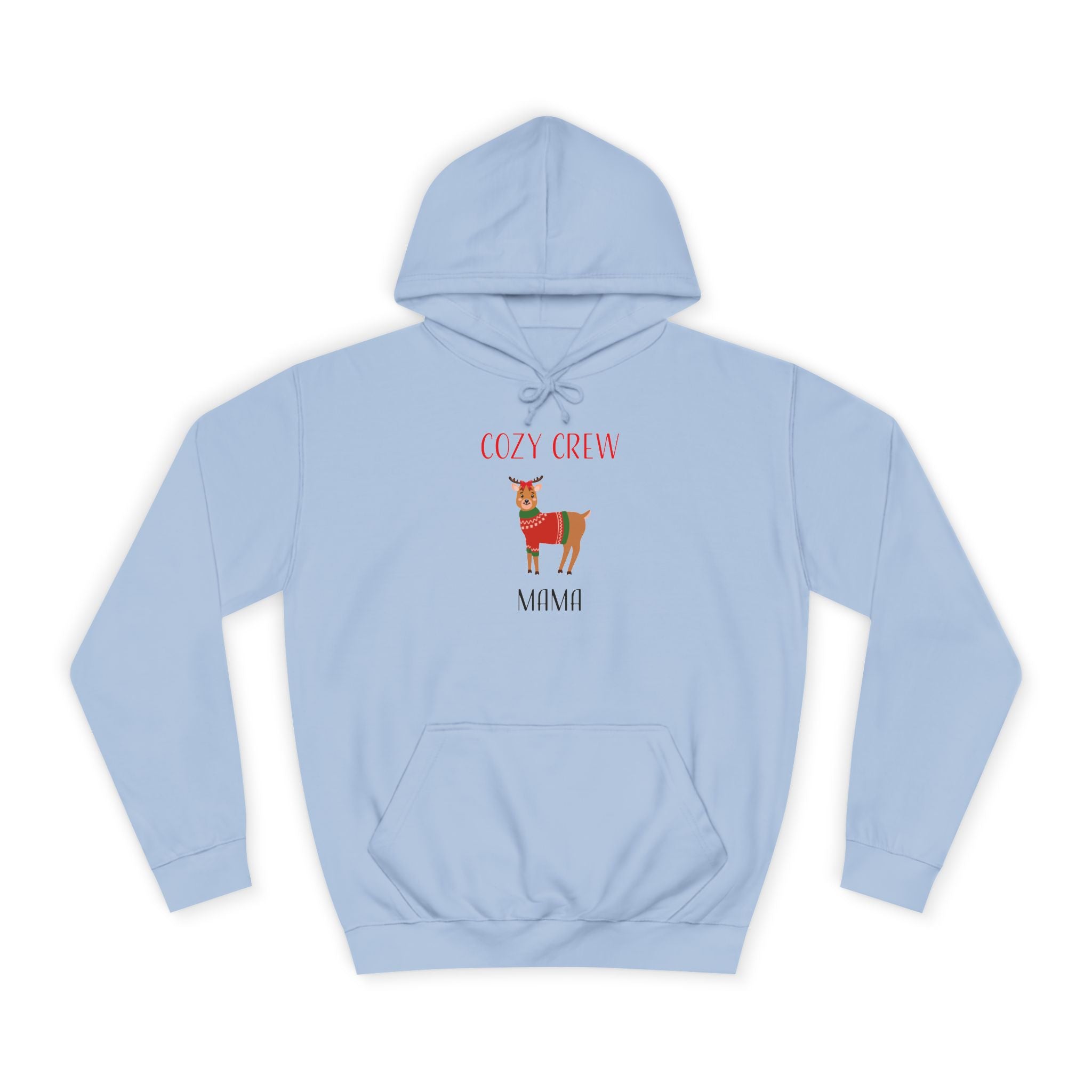 Hoodie: Cozy Crew Reindeer Mama (Adult)