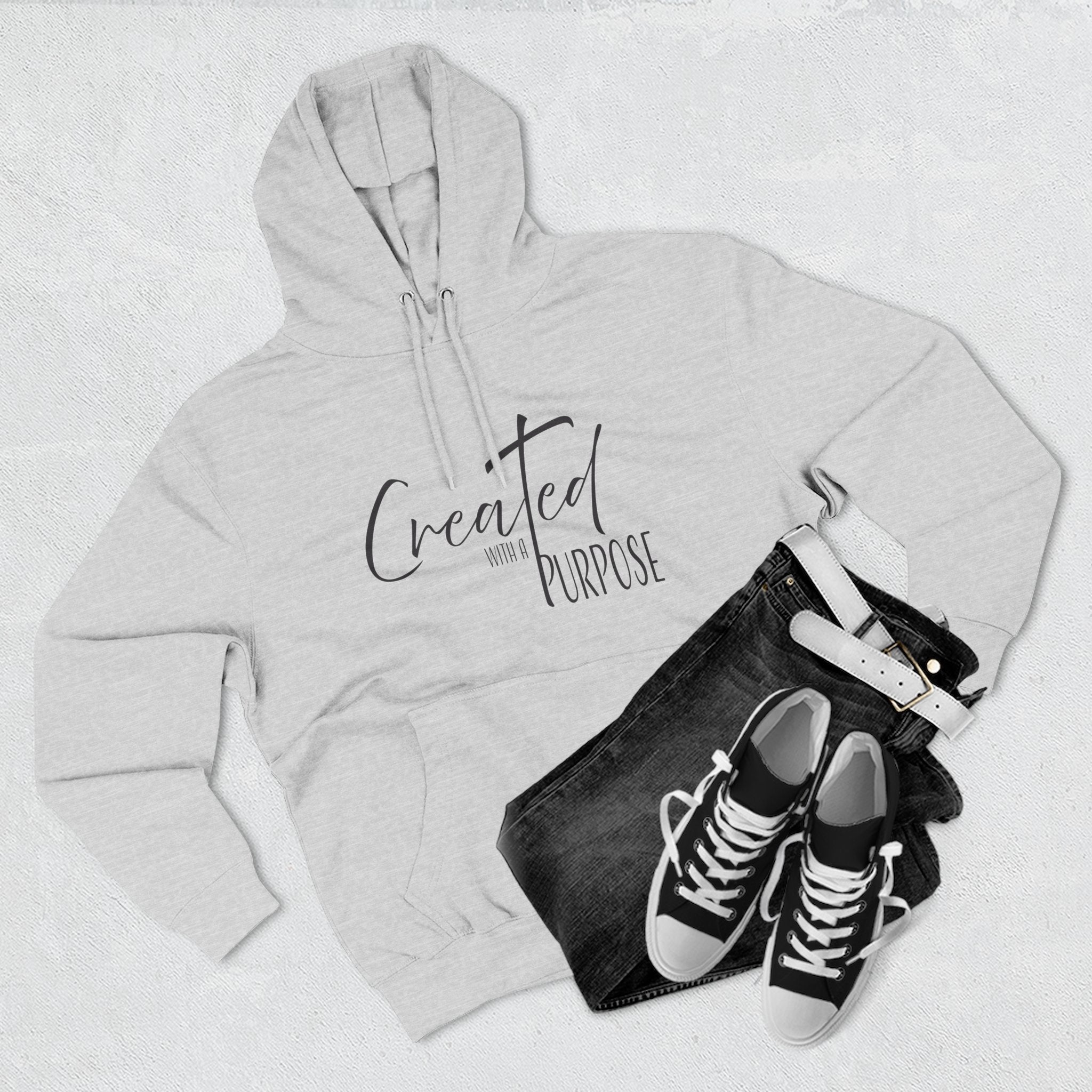 Hoodie: Inspirational - Created with a purpose