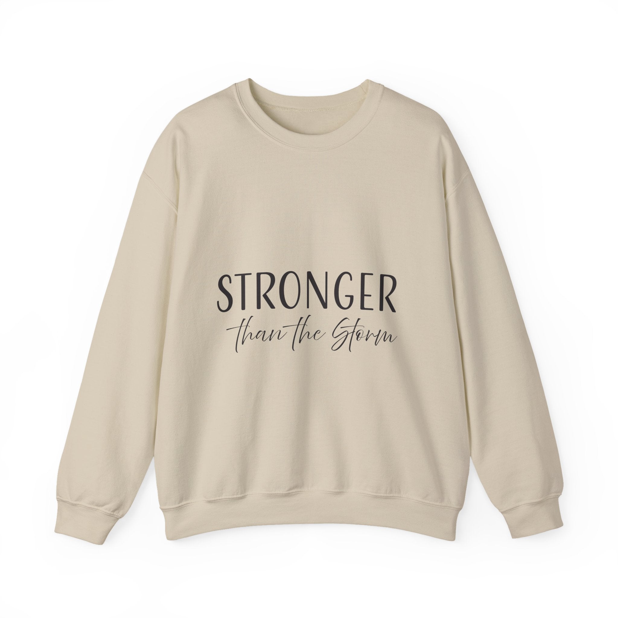 Sweatshirt: Inspirational - Stronger Than the Storm