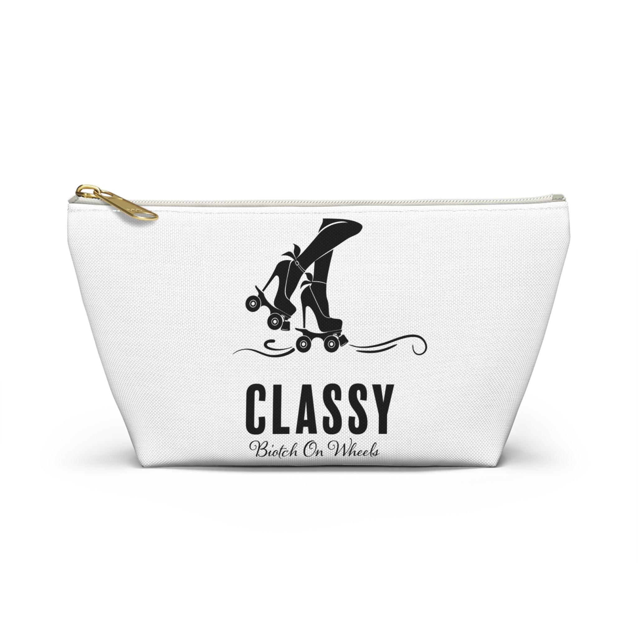 Makeup Bag: Classy Biotch on Wheels