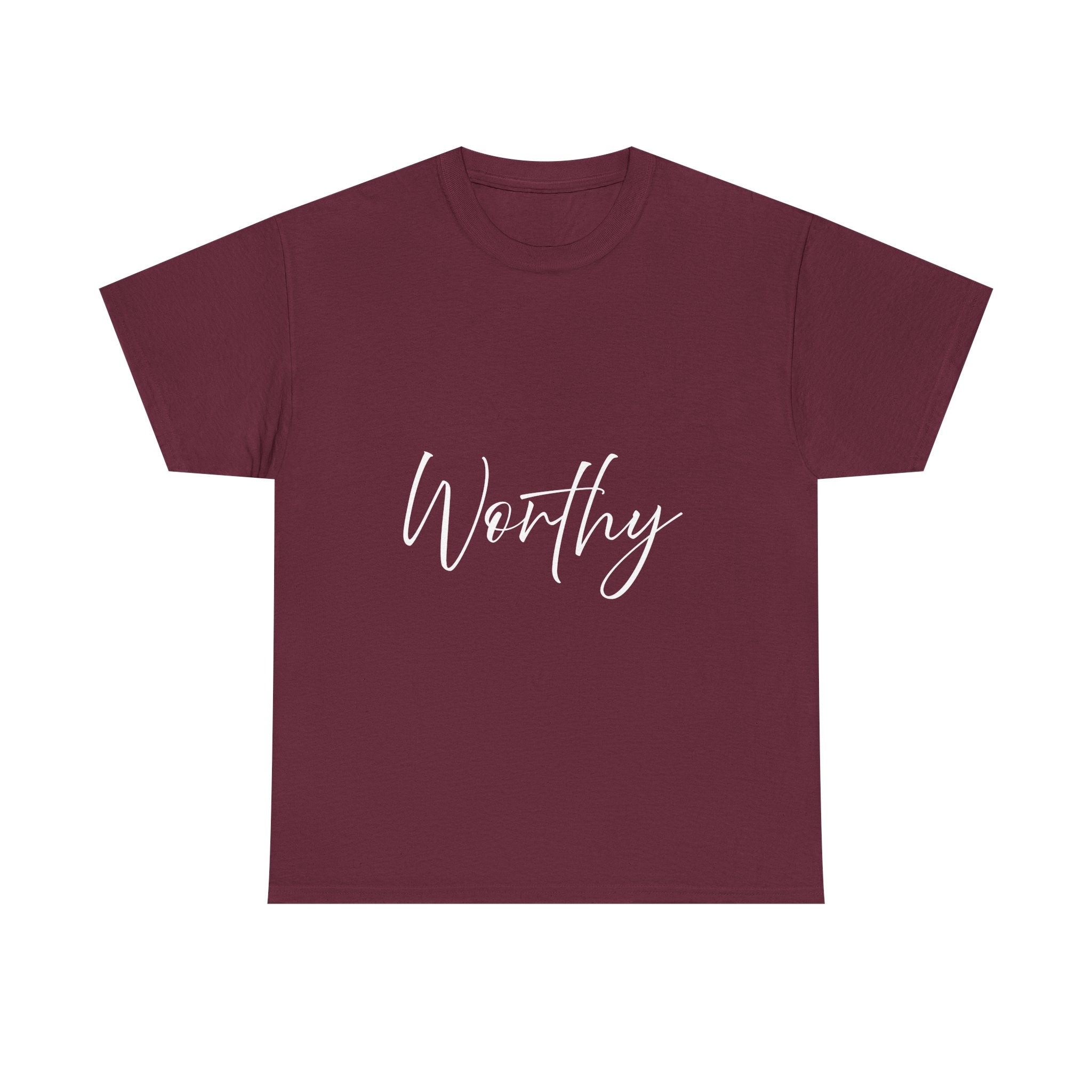 Teeshirt: Inspirational -Worthy
